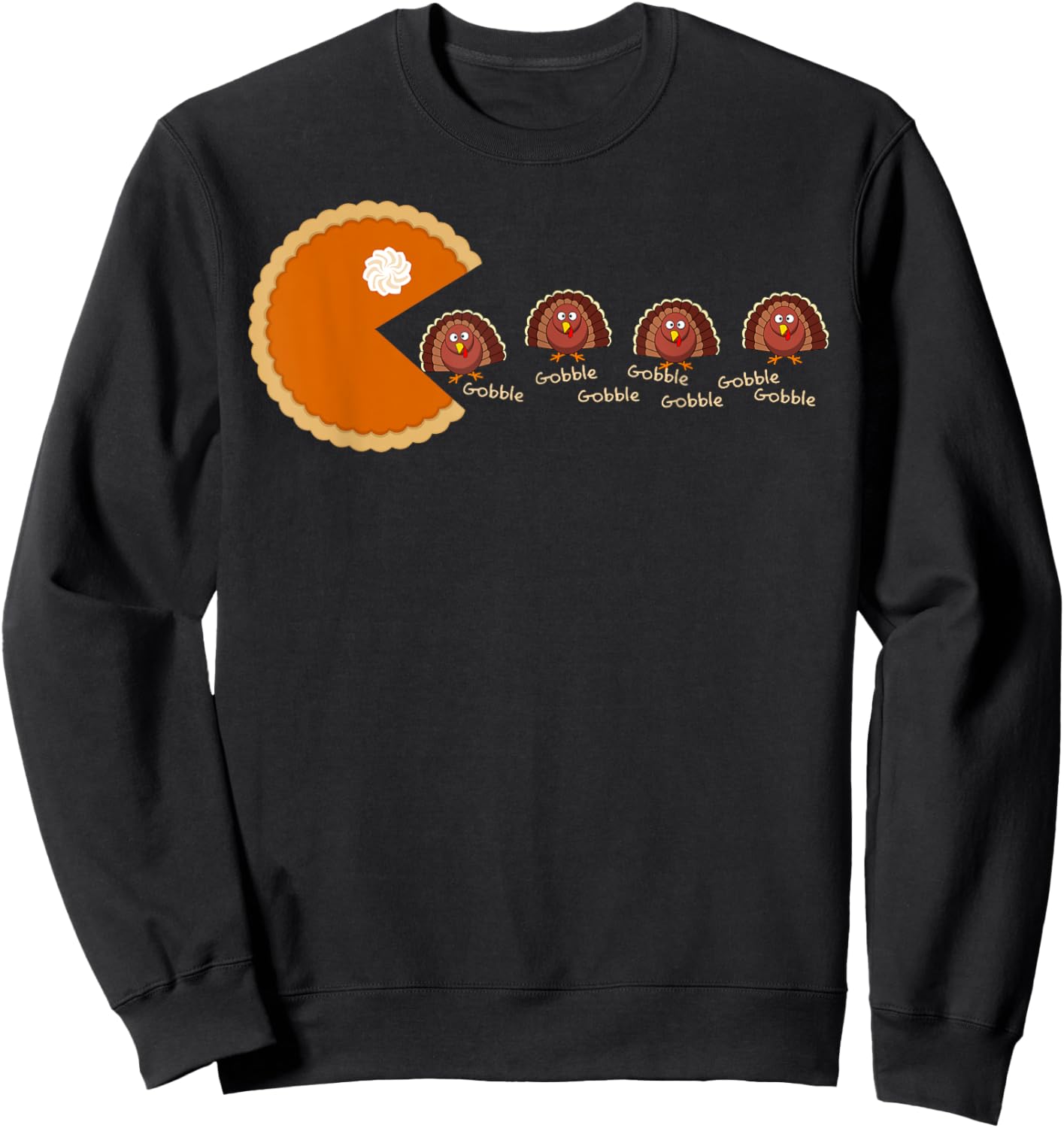 Funny Pumpkin Pie Eating Turkeys Gobble Gamers Thanksgiving Sweatshirt - Sweatshirt | Black