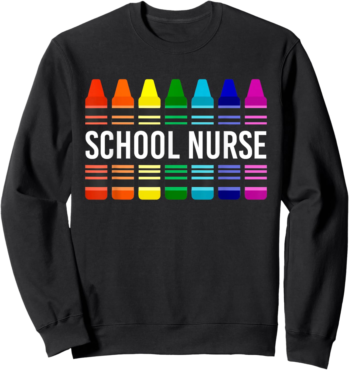 School Nurse Appreciation Nursing Nurse Day & Nurse Week Sweatshirt - Sweatshirt | Black