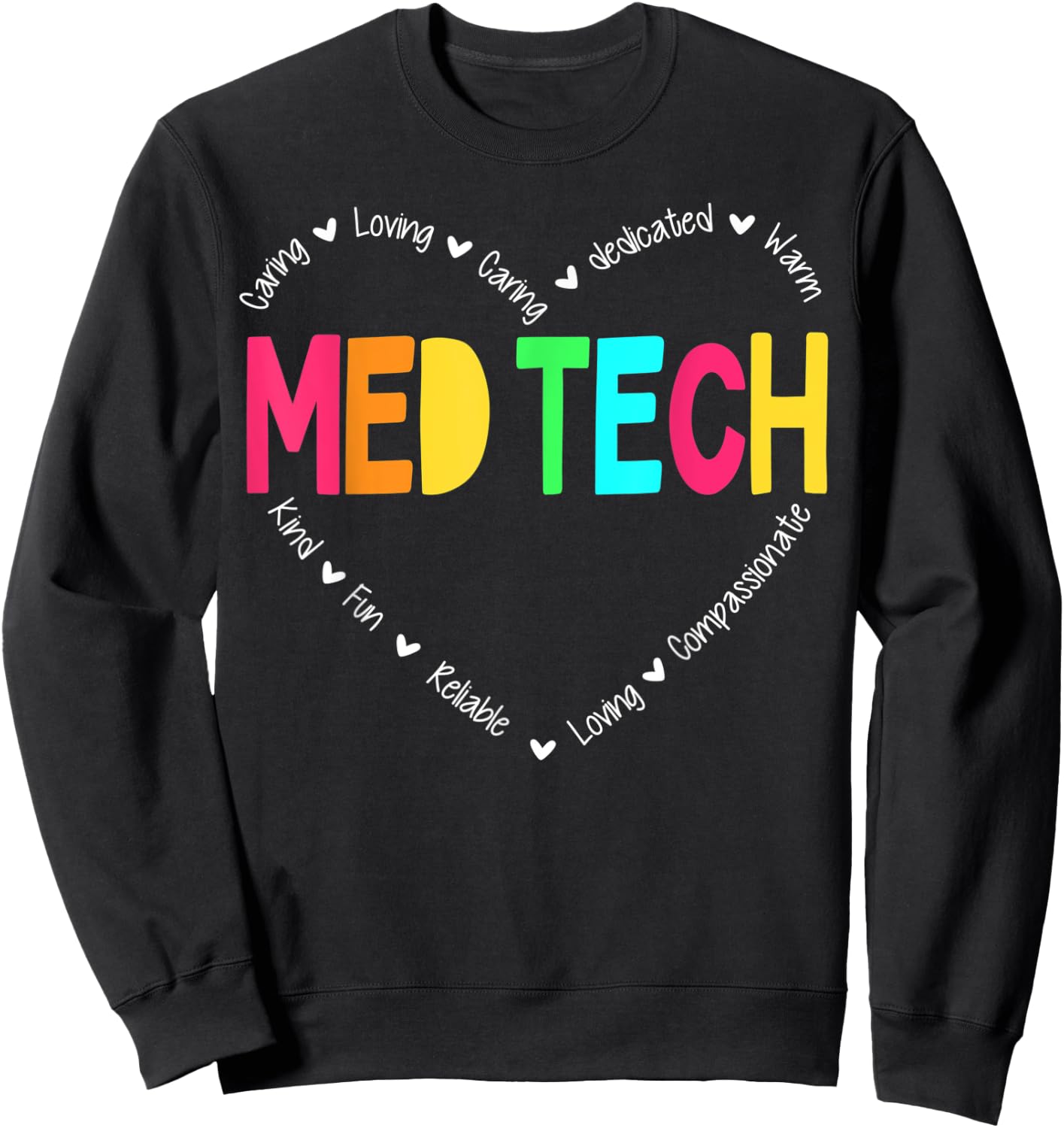 MED Tech Appreciation Week healthcare Medical Technologist Sweatshirt - Sweatshirt | Black
