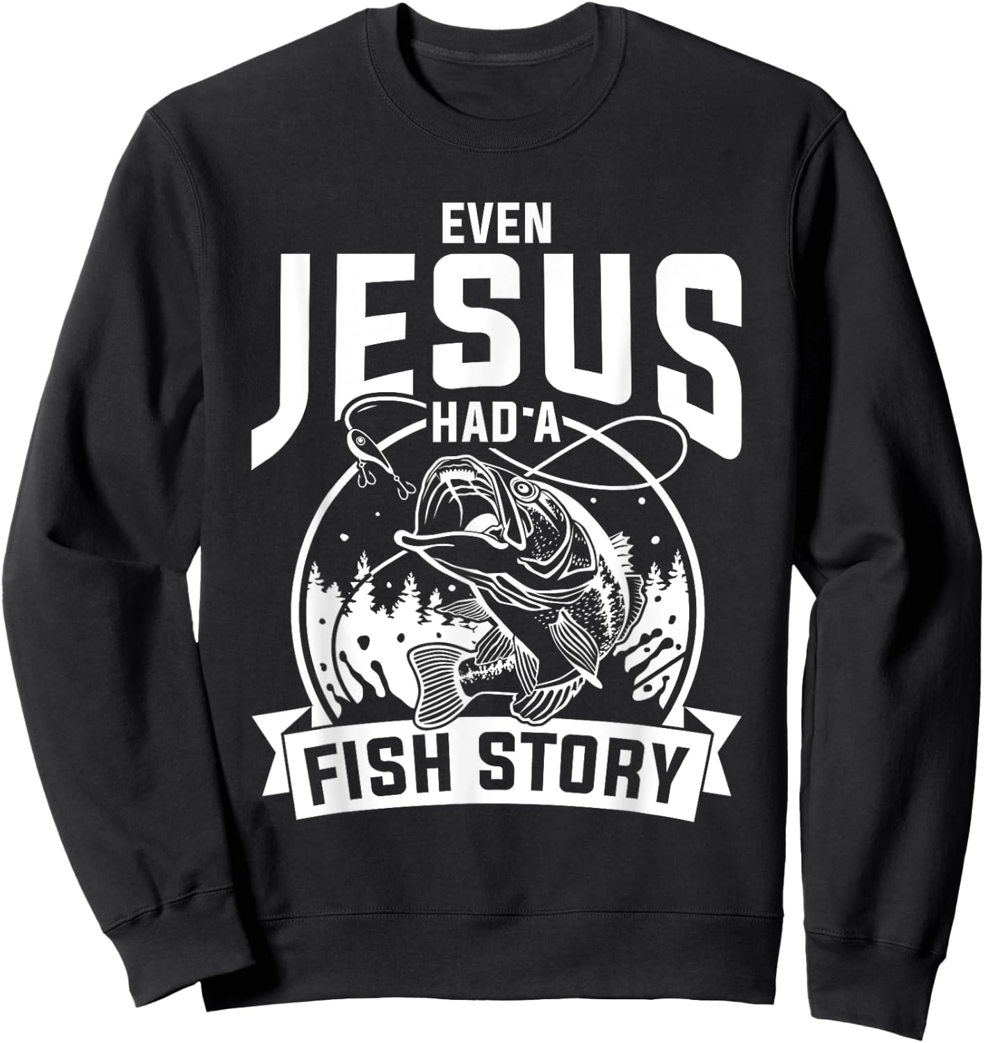 Funny Christian Fisherman Jesus Bible Prayer Gift Jesus Sweatshirt - Sweatshirt | Black