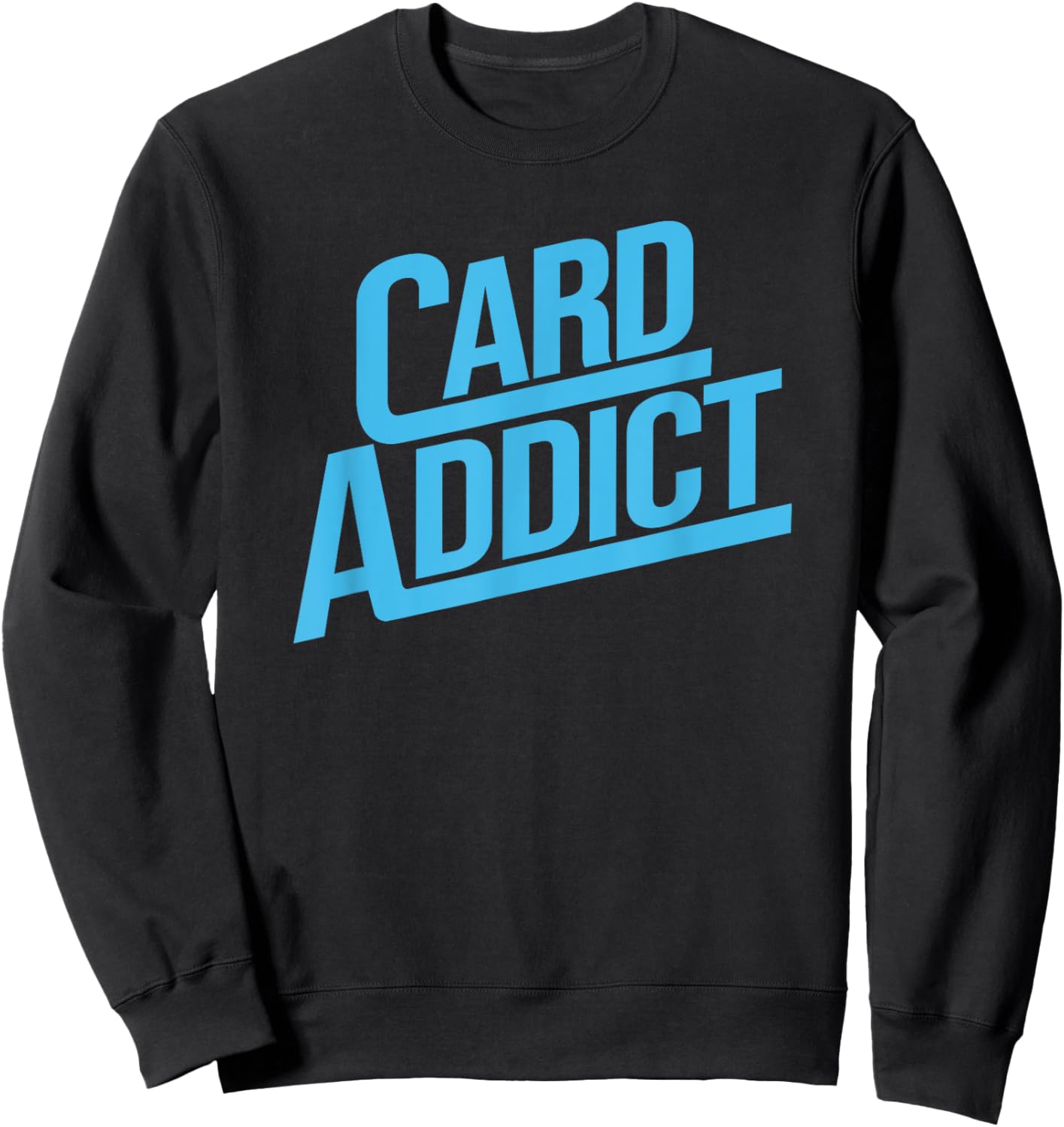 Card Addict Funny Baseball Card Collector Trading Cards Sweatshirt - Sweatshirt | Black