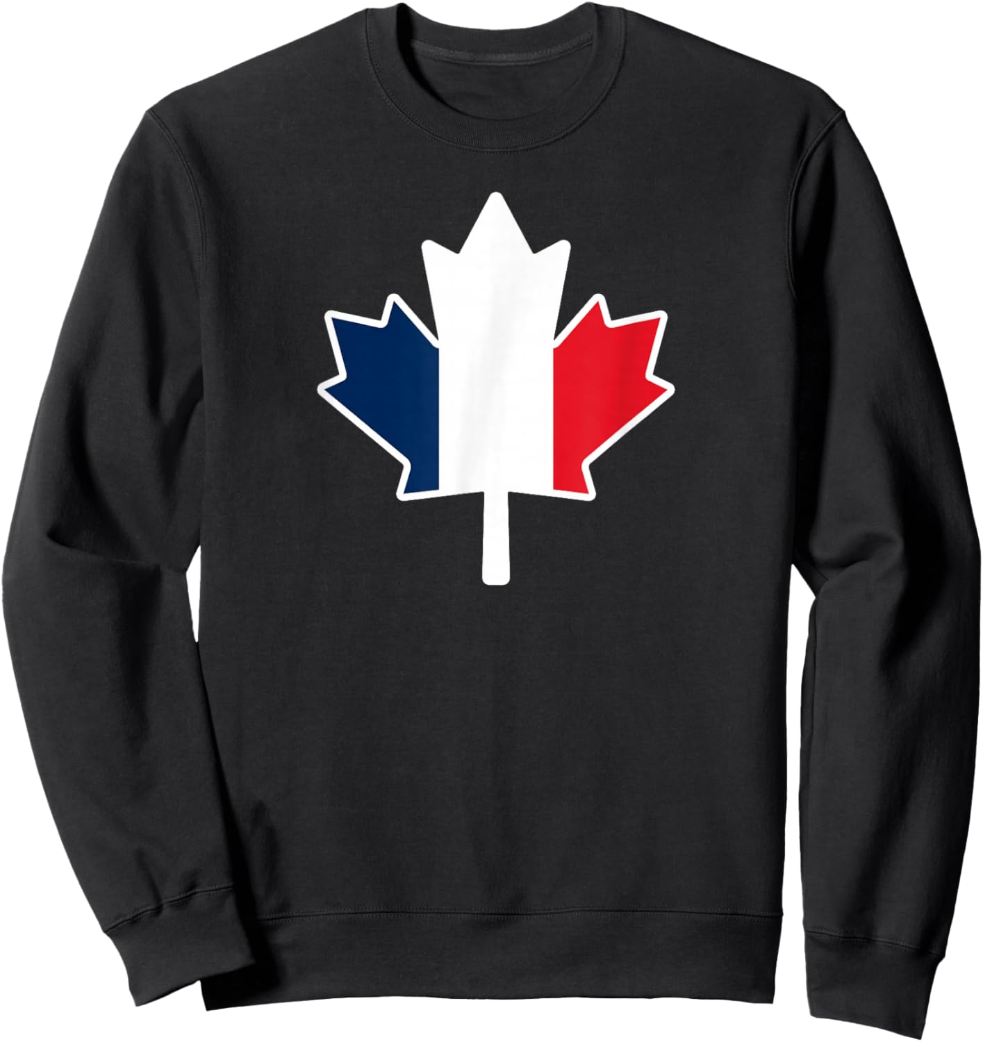 Half Canadian French: Canada France Maple Leaf Flag Mix Sweatshirt - Sweatshirt | Black