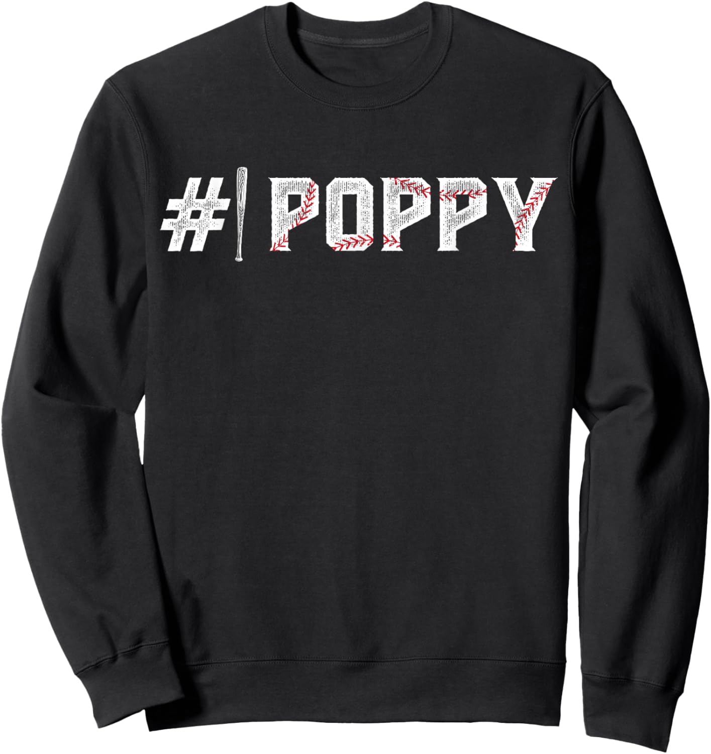 #1 Poppy Baseball Poppy Of A Baseball Player Poppy Sweatshirt - Sweatshirt | Black
