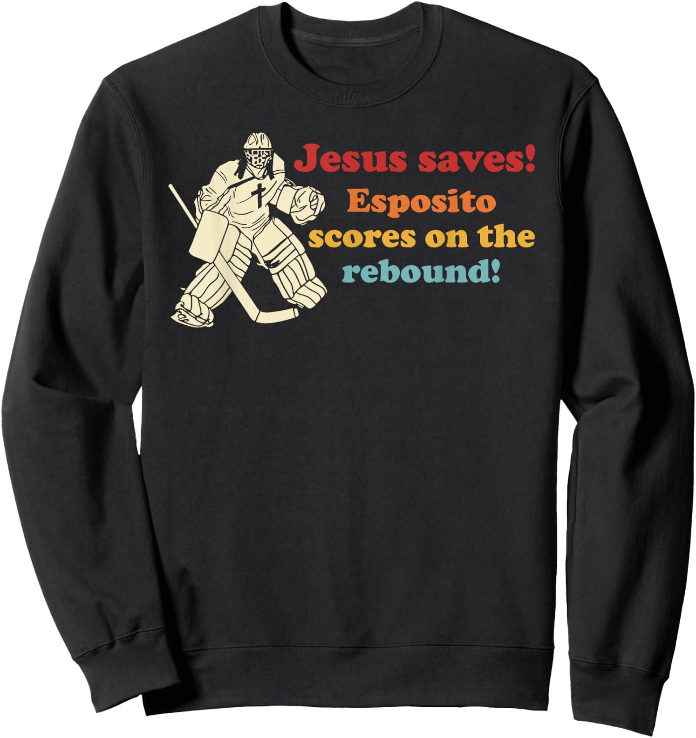 Jesus Saves Esposito Scores On The Rebound Sweatshirt - Sweatshirt | Black