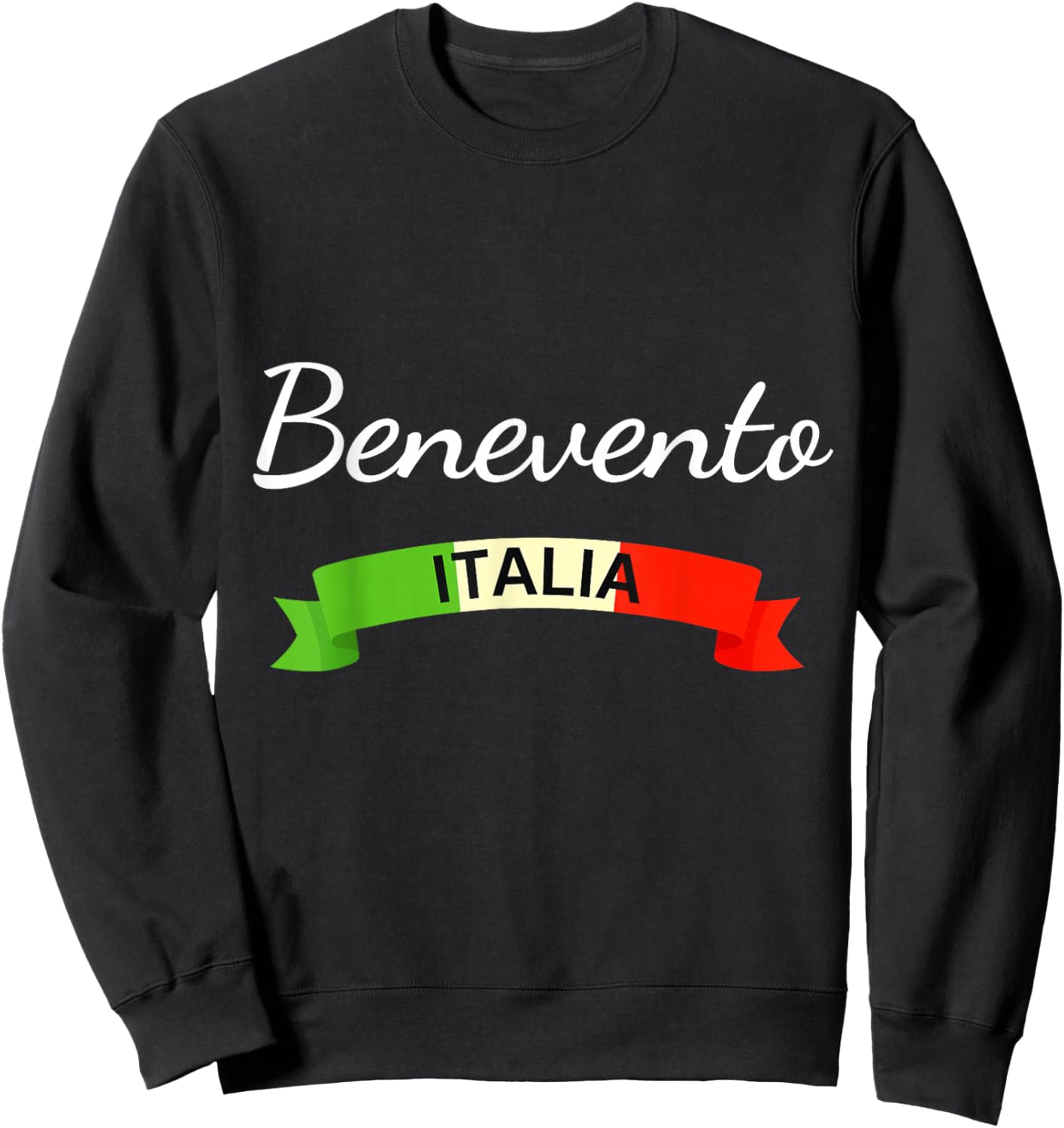 Benevento Italy Flag Italia Souvenir Matching Italian Sweatshirt - Sweatshirt | Black