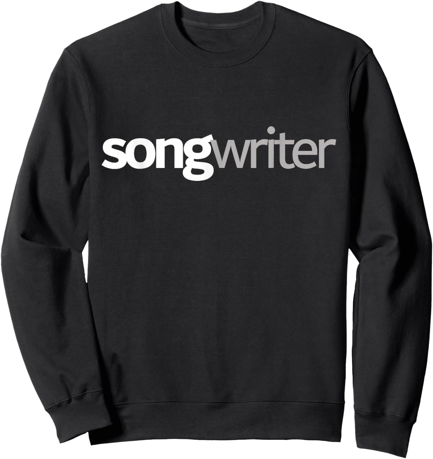 'Songwriter' | Gifts for Songwriters Sweatshirt - Sweatshirt | Black