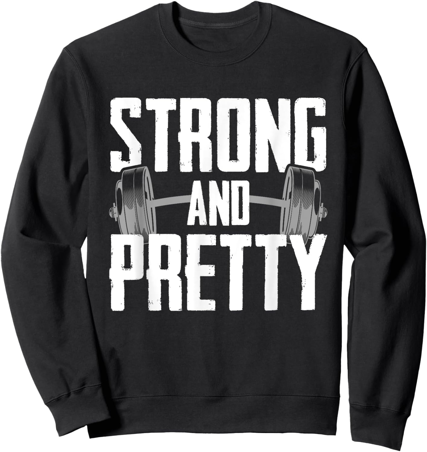 Strong And Pretty Powerlifting Apparel Gym Sweatshirt - Sweatshirt | Black