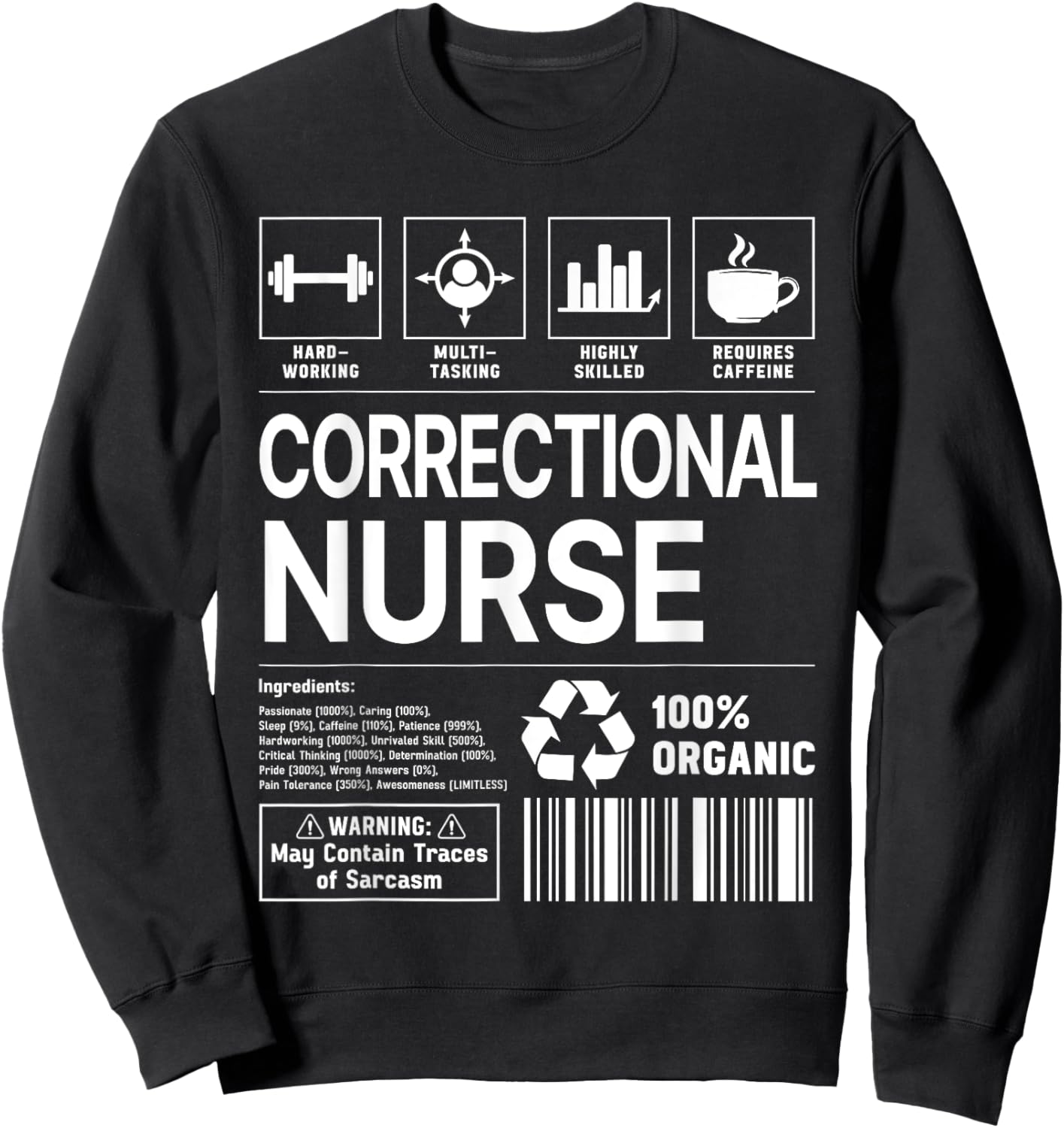 Correctional Nurse Handling Information Sweatshirt - Sweatshirt | Black
