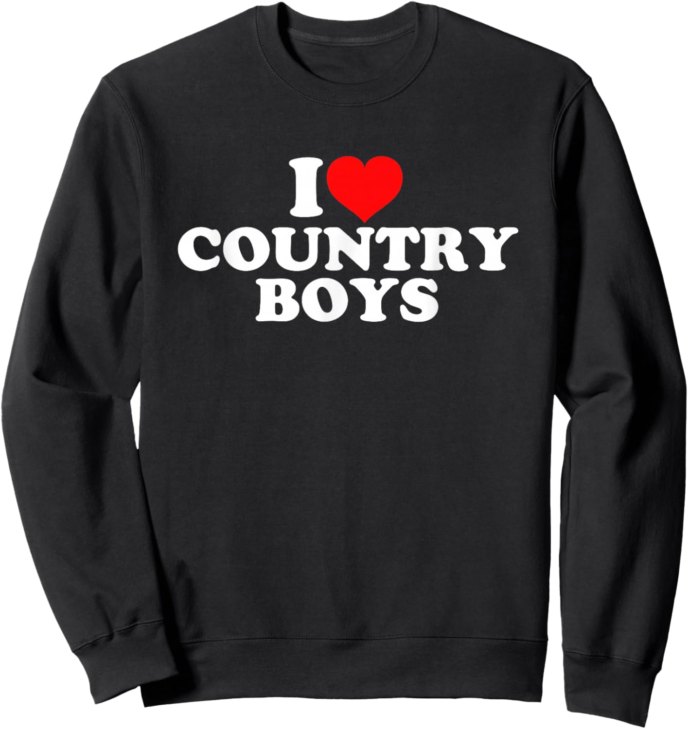 I Love Country Boys Sweatshirt - Sweatshirt | Black