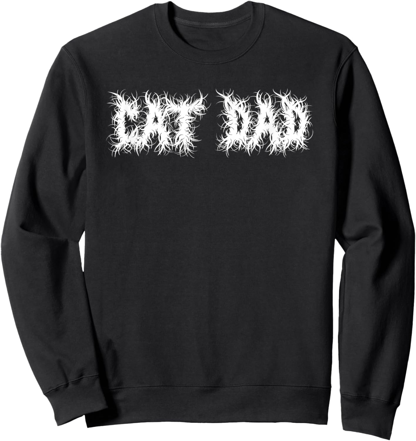 Cat Dad Metalcore Band Metalhead Heavy Death Metal Font Women Sweatshirt - Sweatshirt | Black