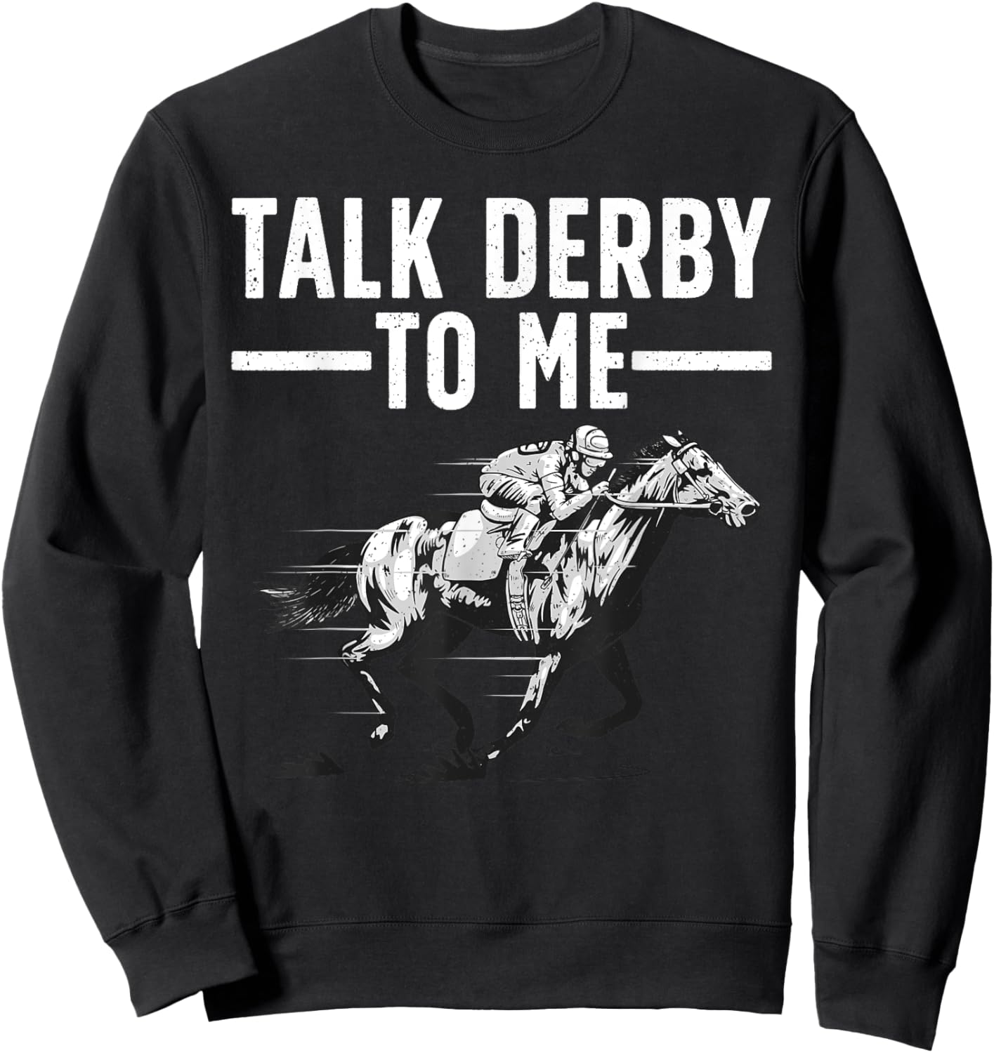 Funny Horse Racing Design Women Derby Horse Racing Sweatshirt - Sweatshirt | Black