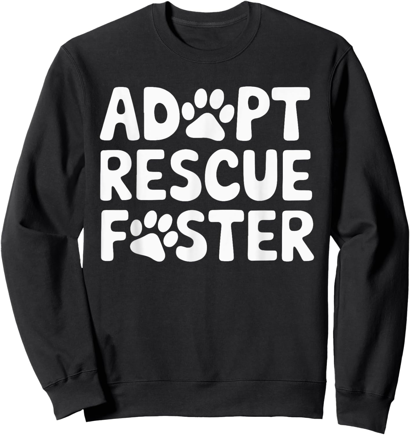 Adopt Rescue Foster Sweatshirt - Sweatshirt | Black