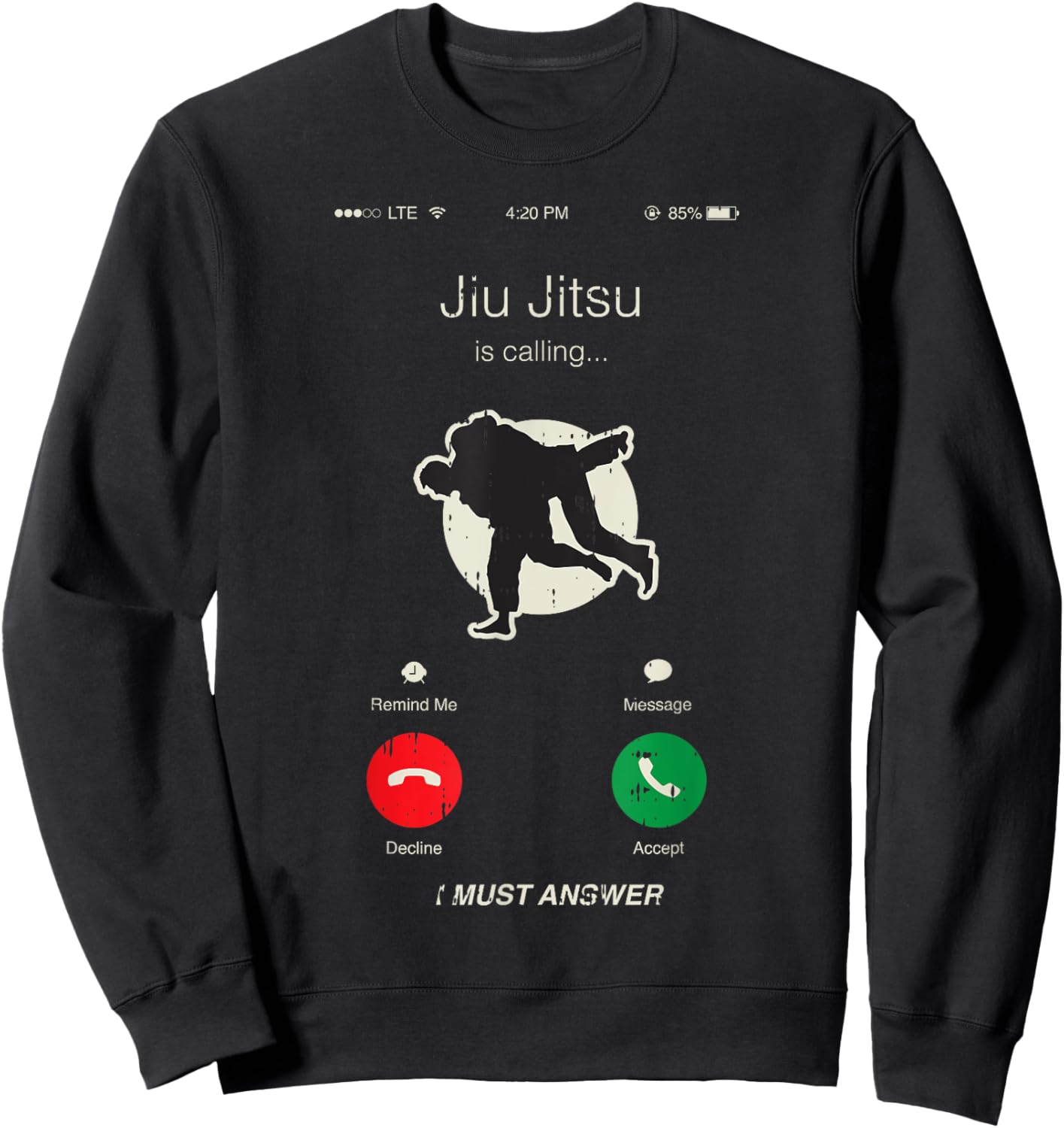 Jiu Jitsu Is Calling Martial Arts Cool MMA Fighter Gifts Sweatshirt - Sweatshirt | Black