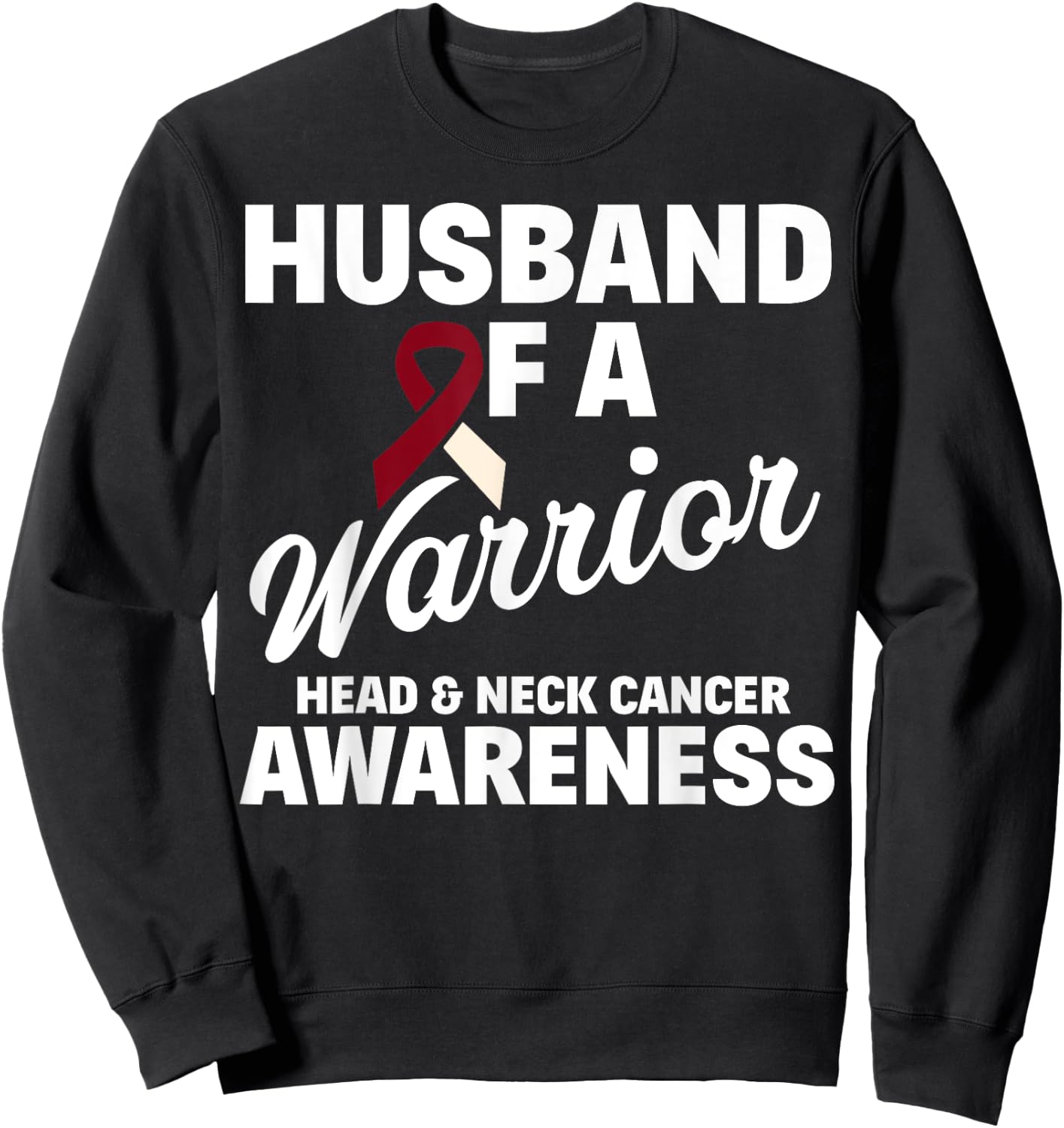 Oral Head & Neck Cancer Awareness Husband Of A Warrior Sweatshirt - Sweatshirt | Black