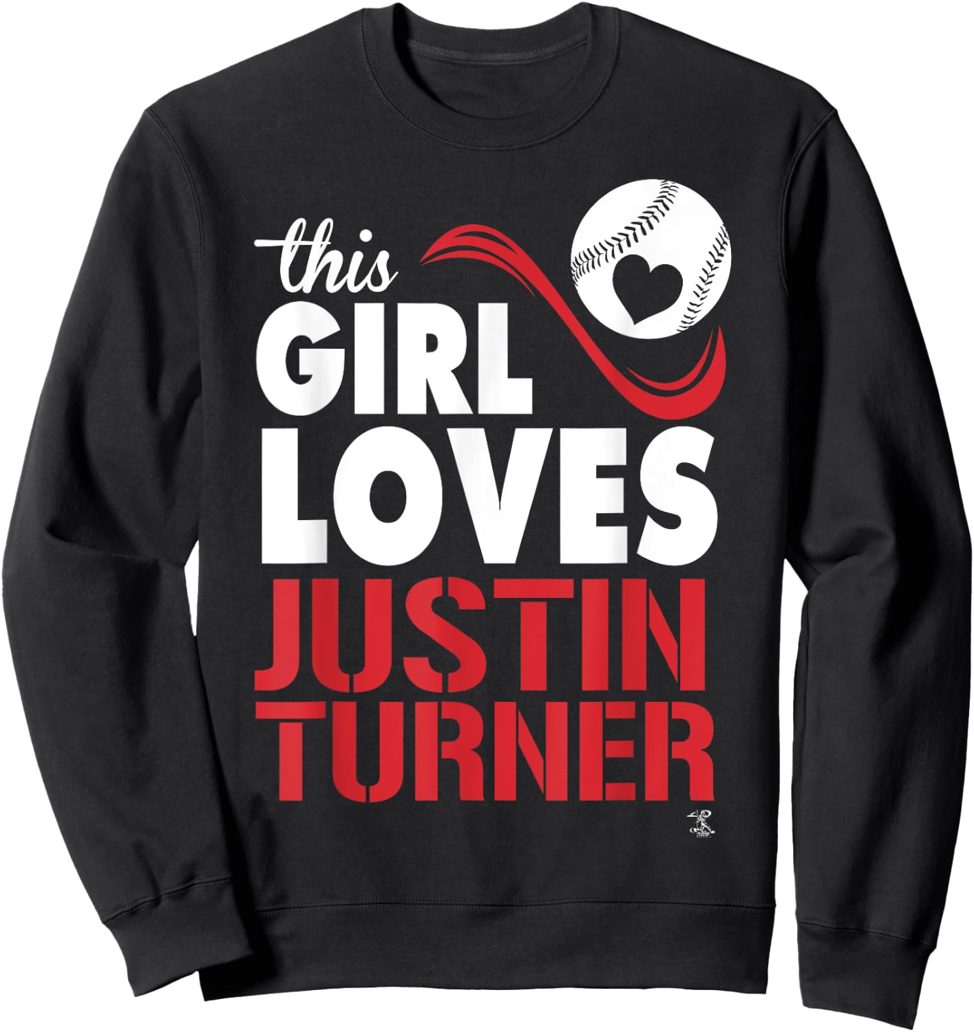 Justin Turner This Girl Loves - Apparel Sweatshirt - Sweatshirt | Black
