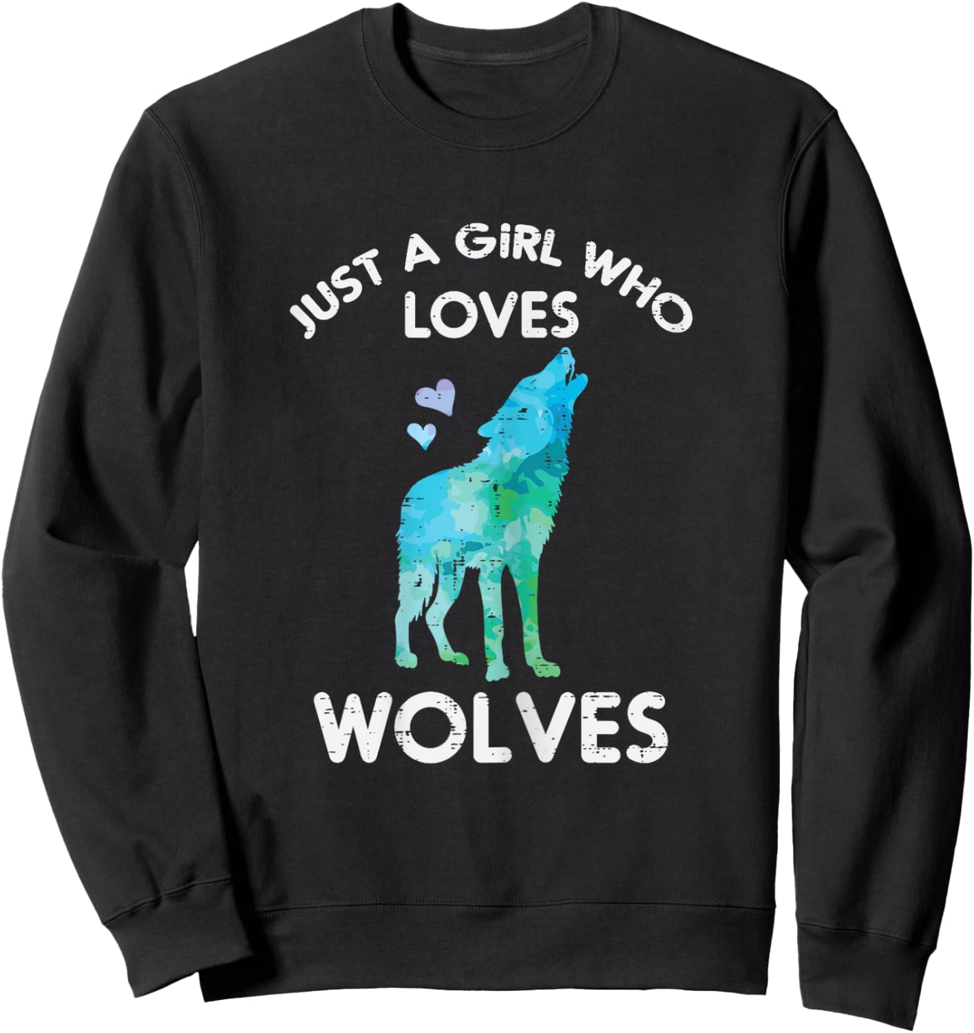 Just A Girl Who Loves Wolves Cute Animal Women Girls Kids Sweatshirt - Sweatshirt | Black