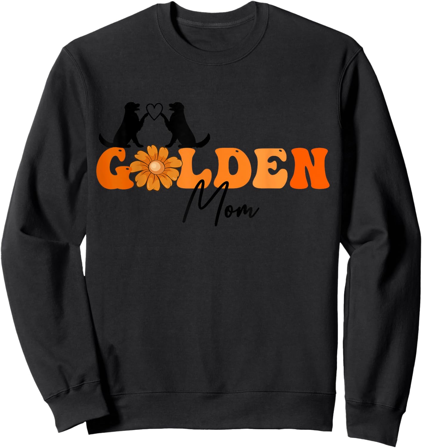 Flower Mama Golden Retriever Cute Mother's Day Golden Mom Sweatshirt - Sweatshirt | Black