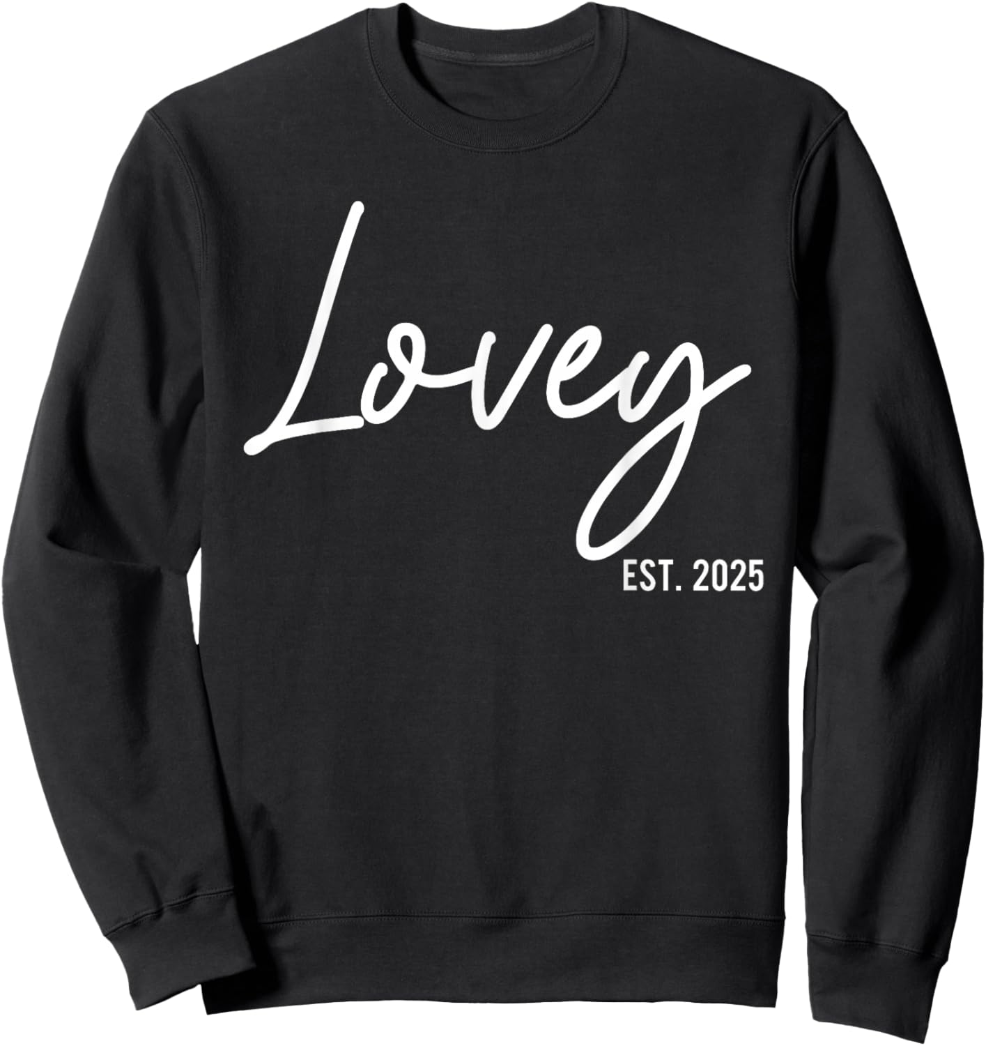 Lovey Est 2025 Soon To Be Lovey Pregnancy Announcement Sweatshirt - Sweatshirt | Black