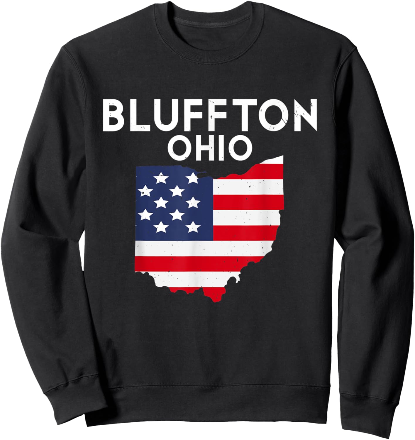 Bluffton Ohio USA State America Travel Ohioan Sweatshirt - Sweatshirt | Black