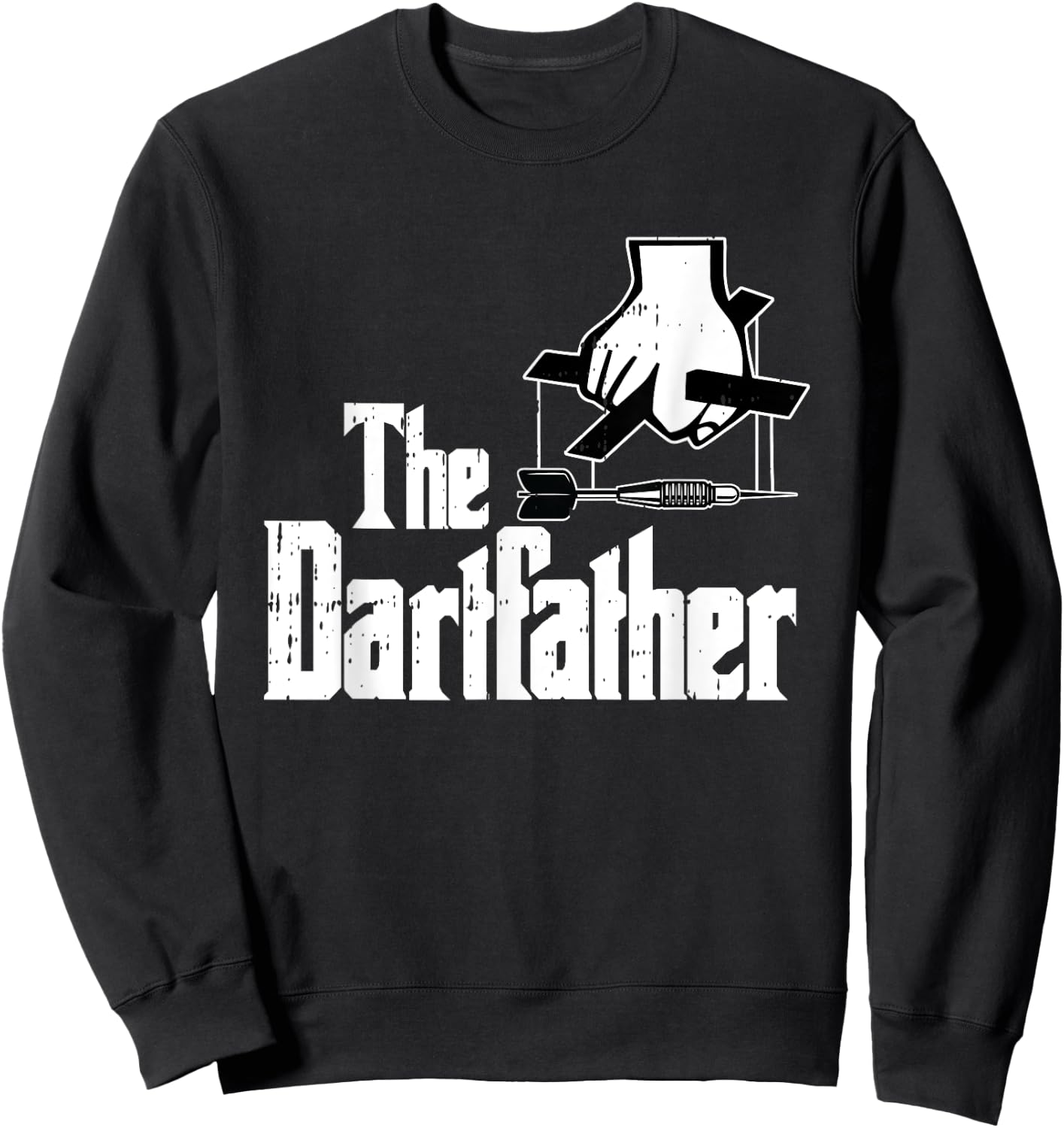 Dartfather Darts Dad Sports Player Daddy Dada Papa Men Gift Sweatshirt - Sweatshirt | Black