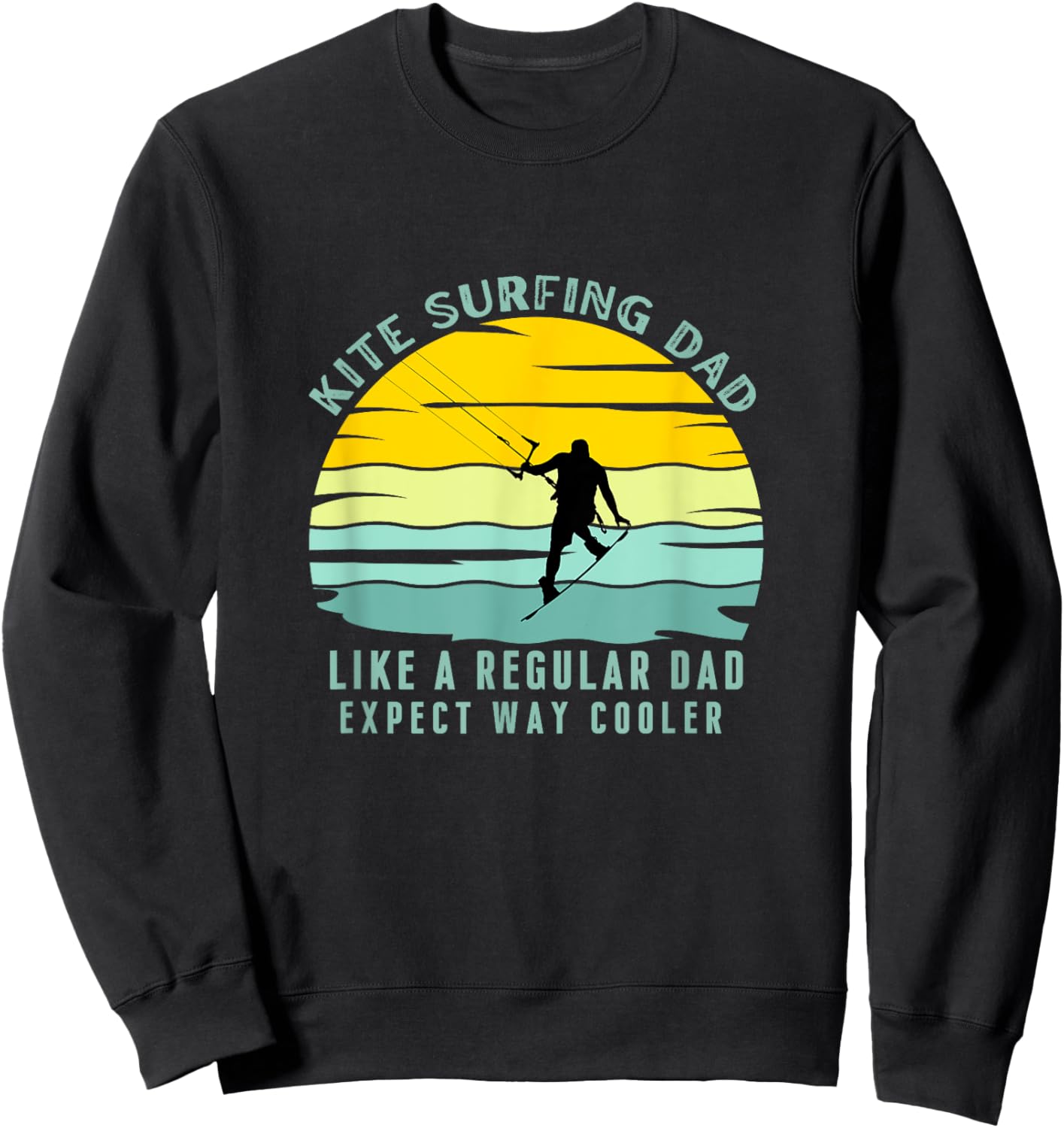 Kite Surfing Dad - Kitesurfing Lover for Father Kitesurfer Sweatshirt - Sweatshirt | Black
