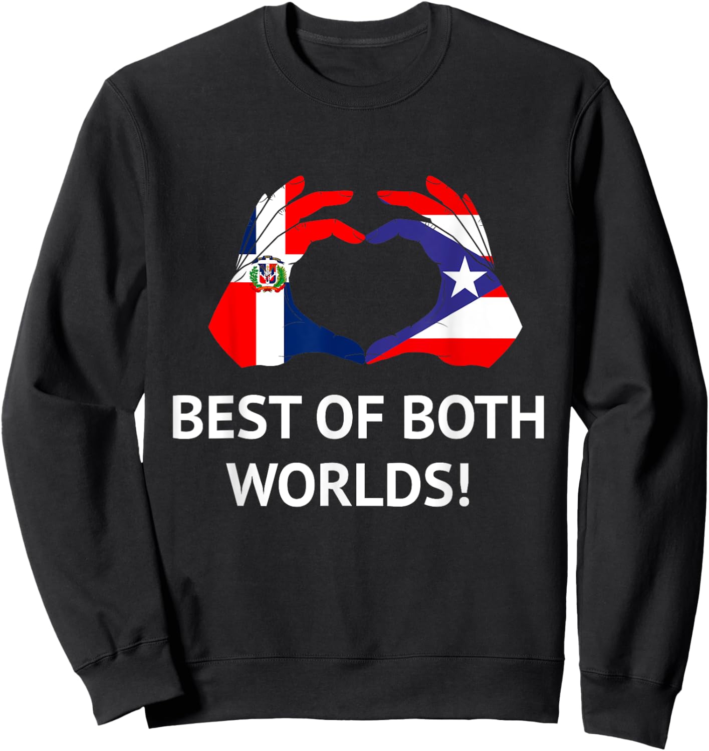 Half Puerto Rican Half Dominican Flag Boris Domis PR RD Sweatshirt - Sweatshirt | Black