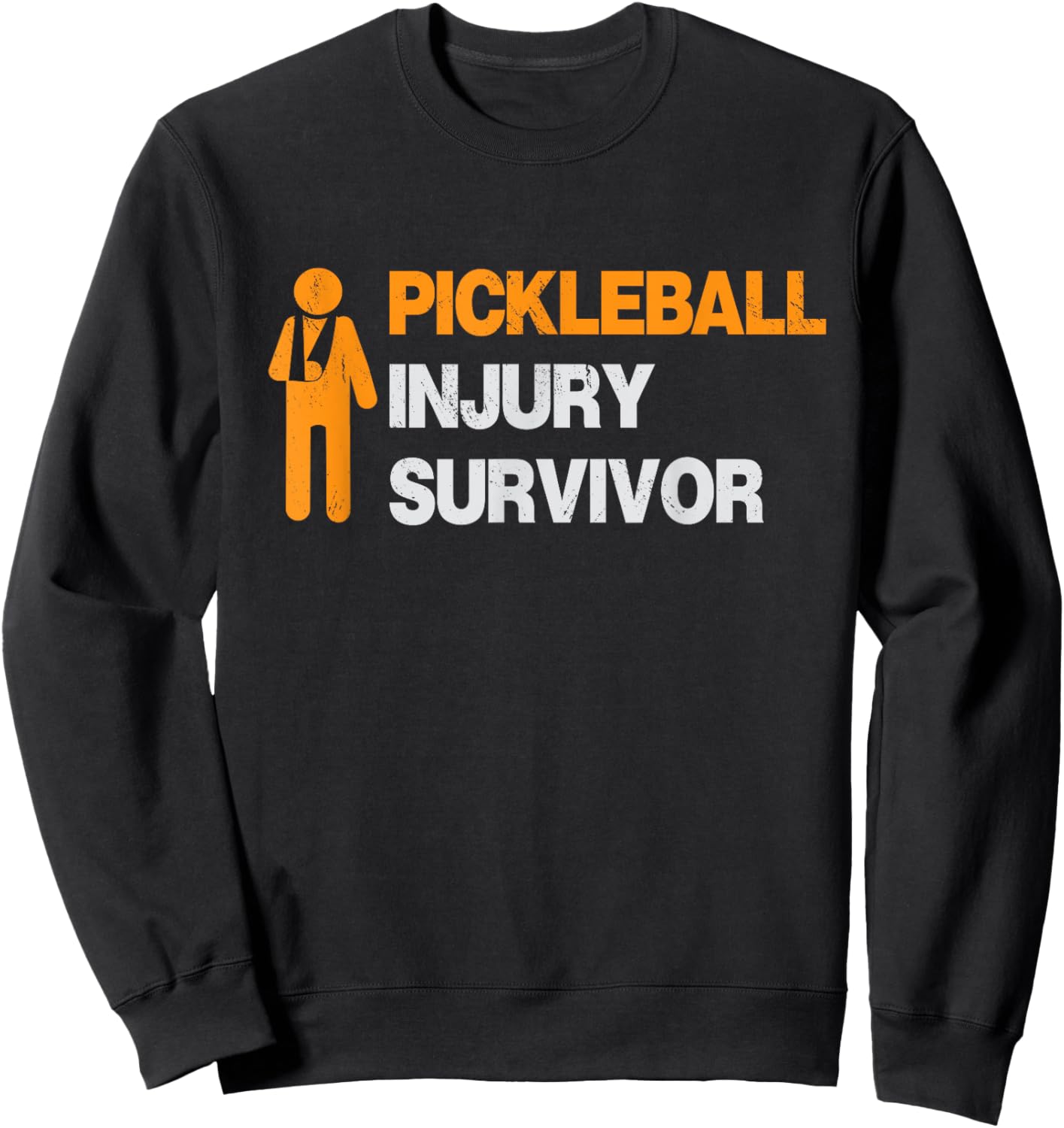 Pickleball Injury Survivor Sweatshirt - Sweatshirt | Black