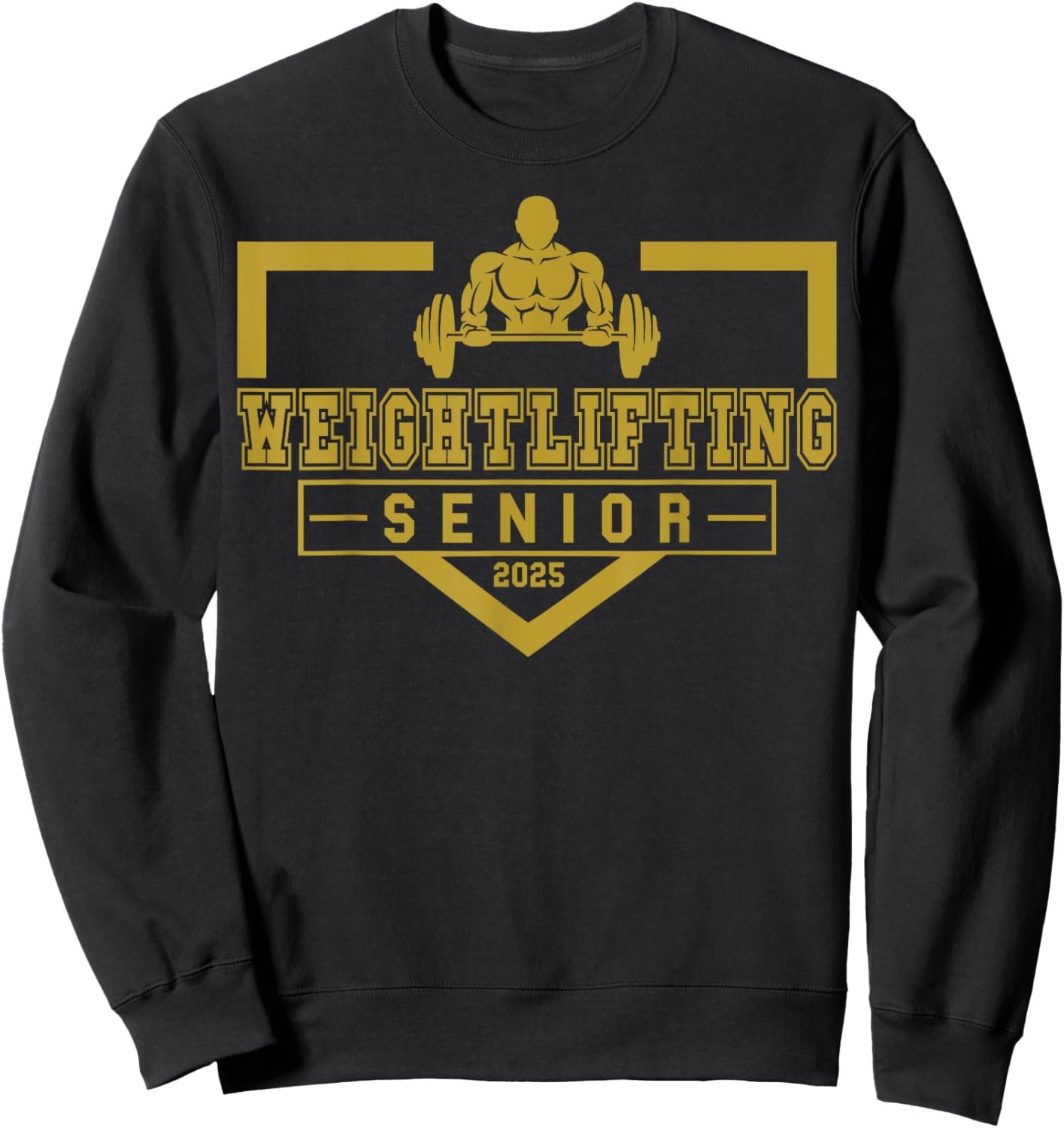 Weightlifting Senior 2025 Class Of 2025 Graduation Idea 15 Sweatshirt - Sweatshirt | Black