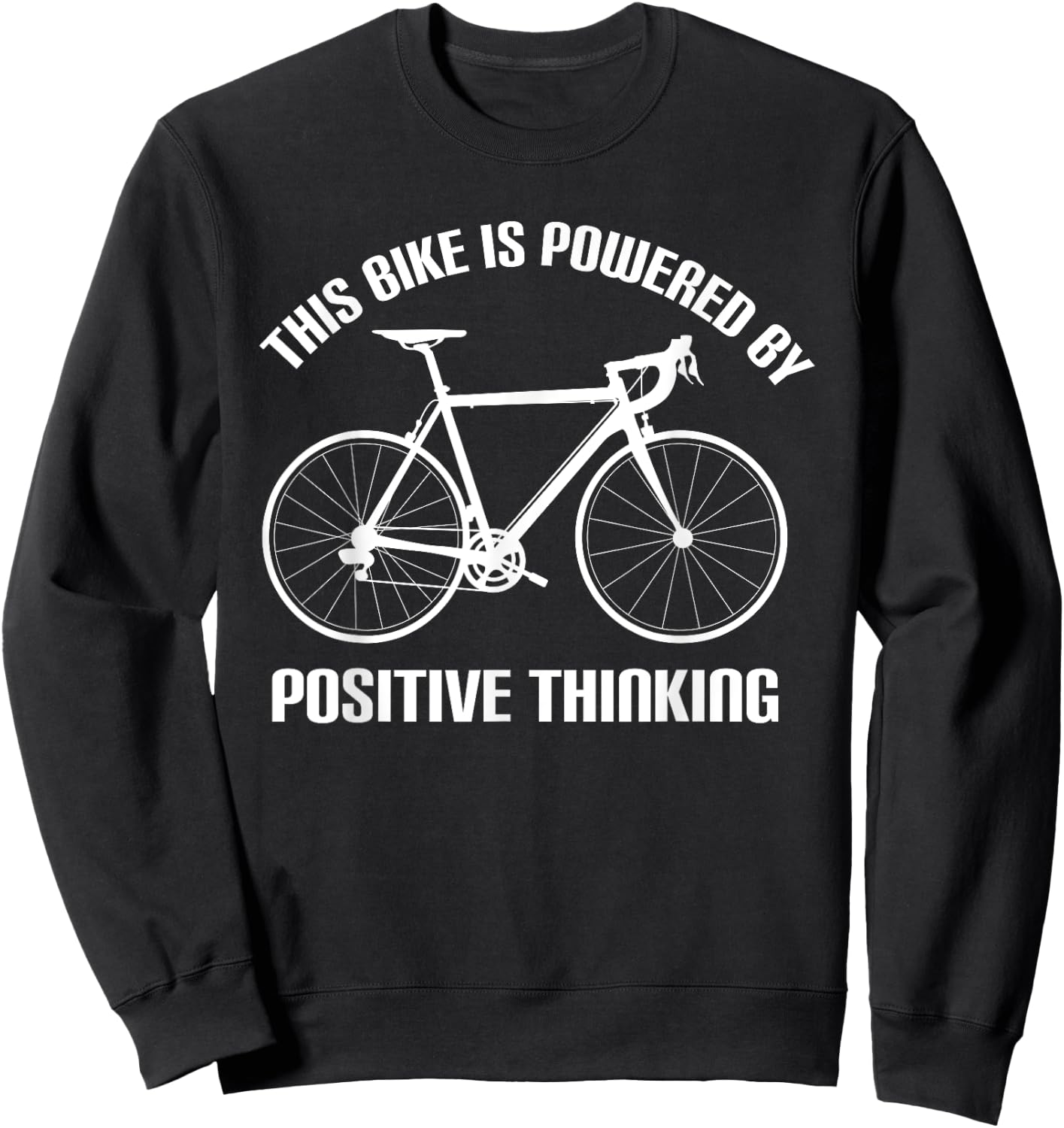Funny Biking Bicycle Lovers Quote Bike Outfit Men Women Sweatshirt - Sweatshirt | Black