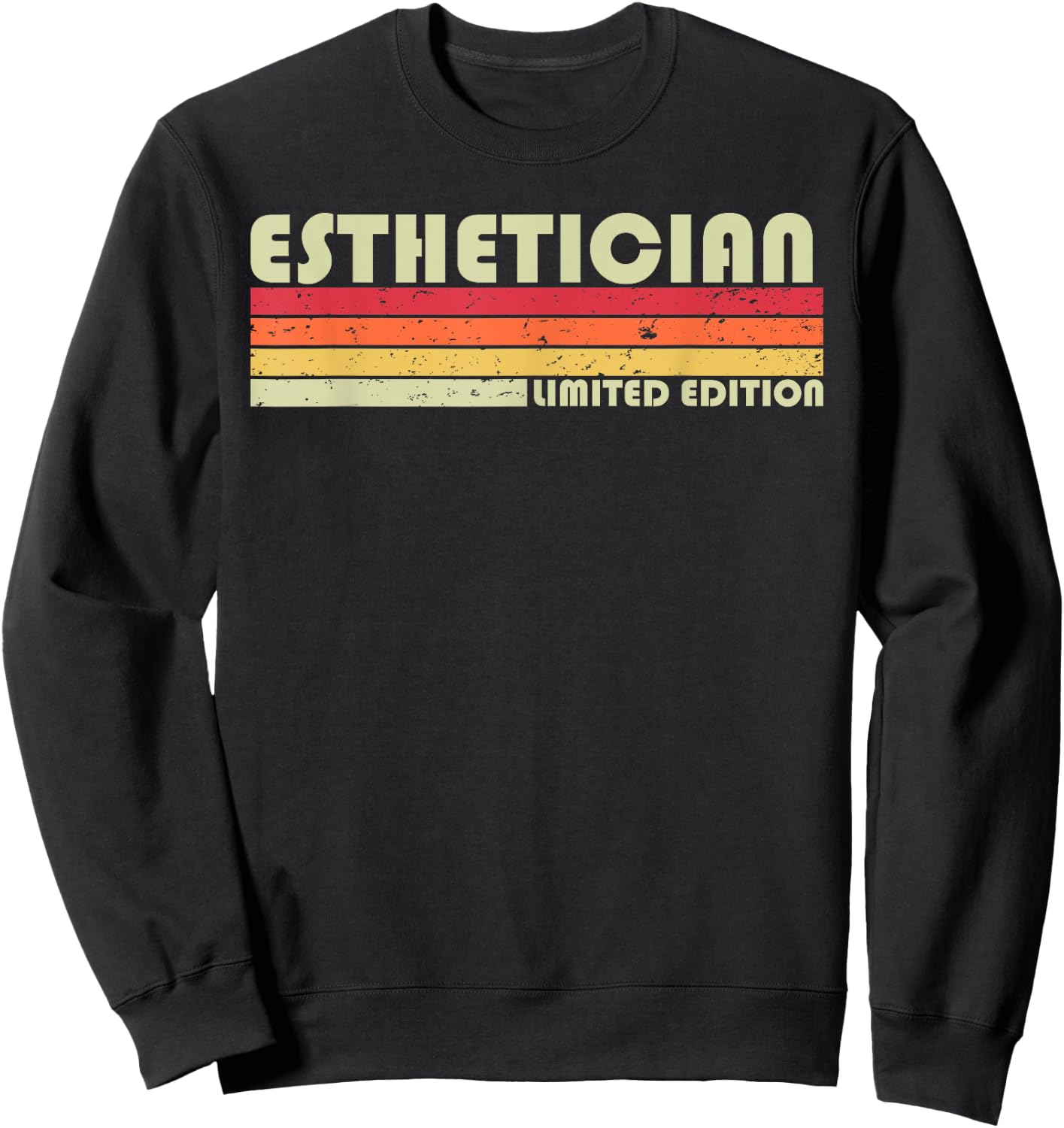 ESTHETICIAN Funny Job Title Profession Birthday Worker Idea Sweatshirt - Sweatshirt | Black