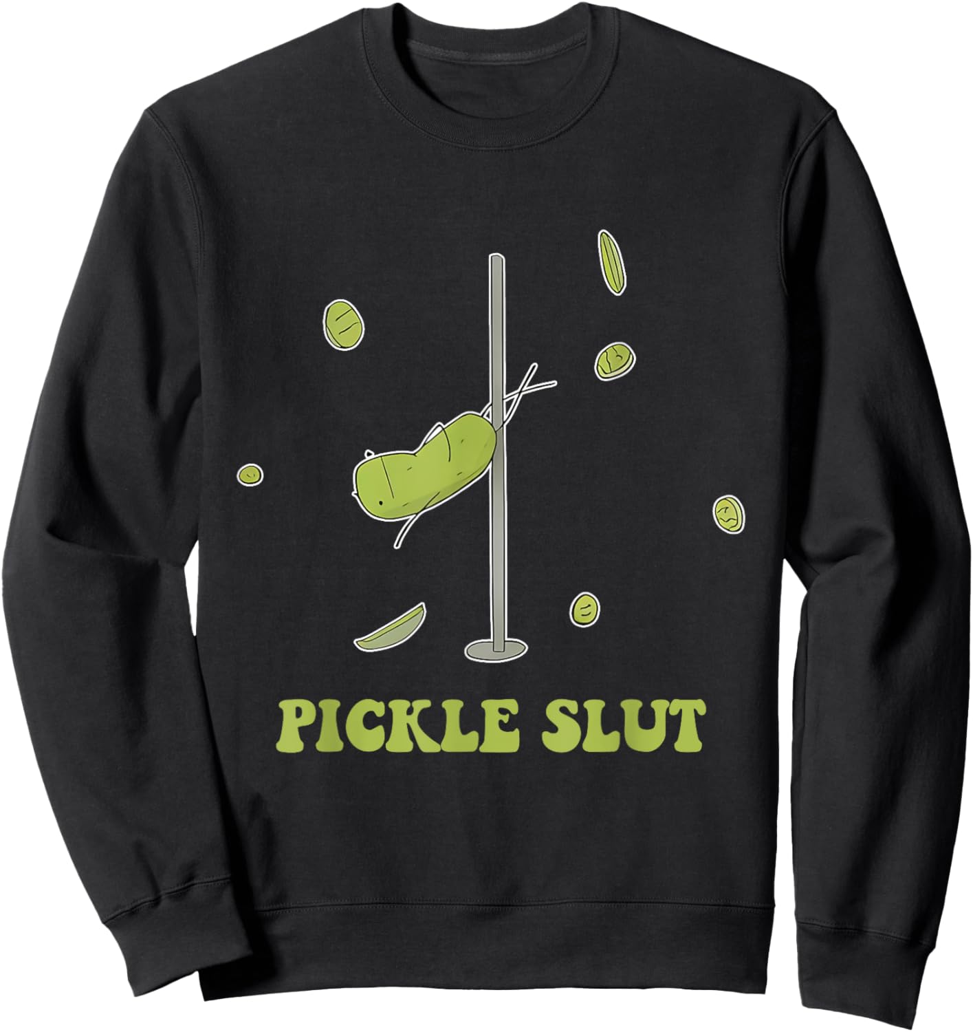 Pickle Slut Apparel Sweatshirt - Sweatshirt | Black