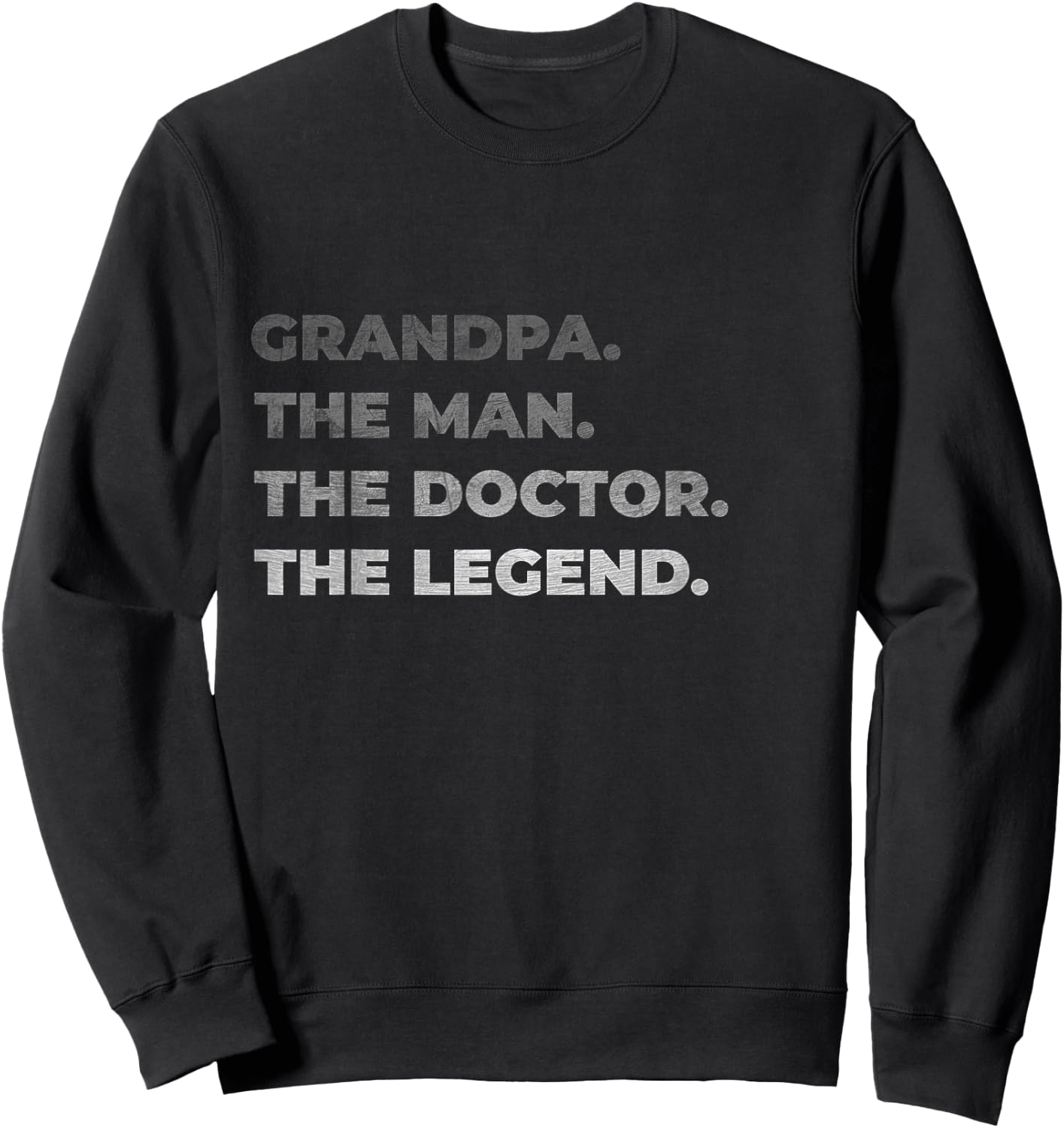 Physician Grandpa The Man Doctor Legend Vintage Gift Sweatshirt - Sweatshirt | Black