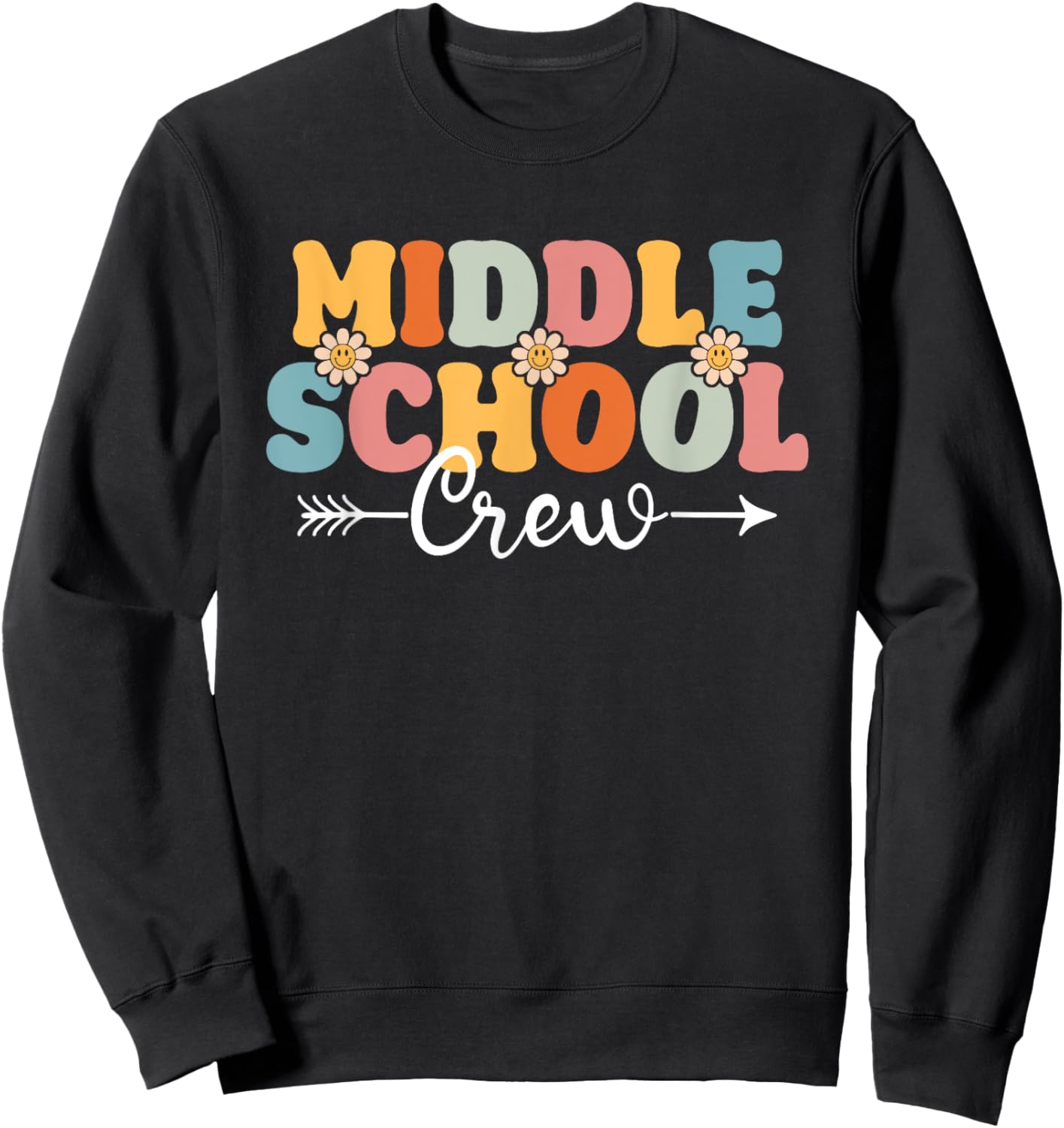 Middle School Crew Back To School Teachers Students Women Kids Sweatshirt - Sweatshirt | Black