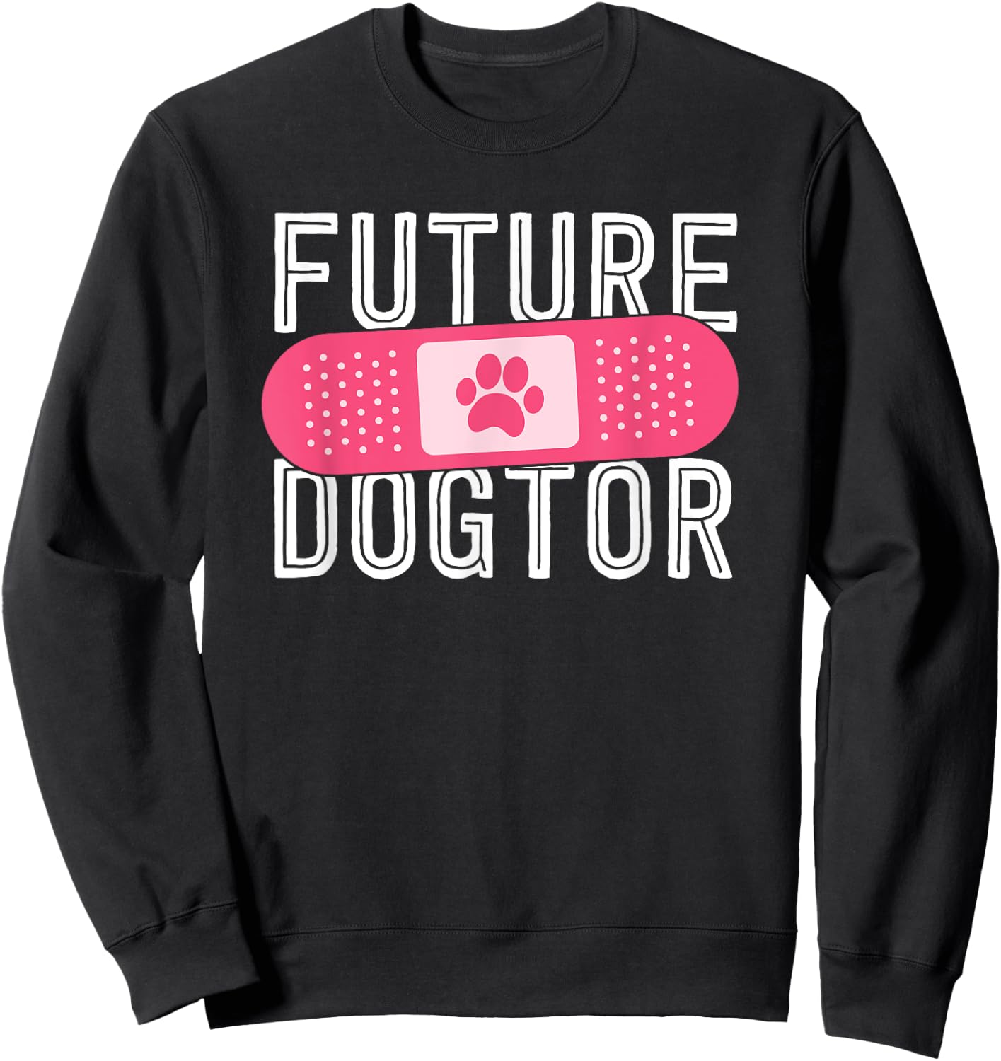 Future Dogtor Dog Vet Veterinarian Student Gifts Kids Women Sweatshirt - Sweatshirt | Black