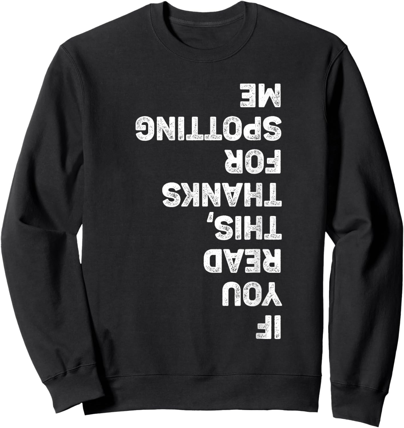 Funny Gym Shirt Men Women Gym Buddy Lazy Bench Press Spotter Sweatshirt - Sweatshirt | Black