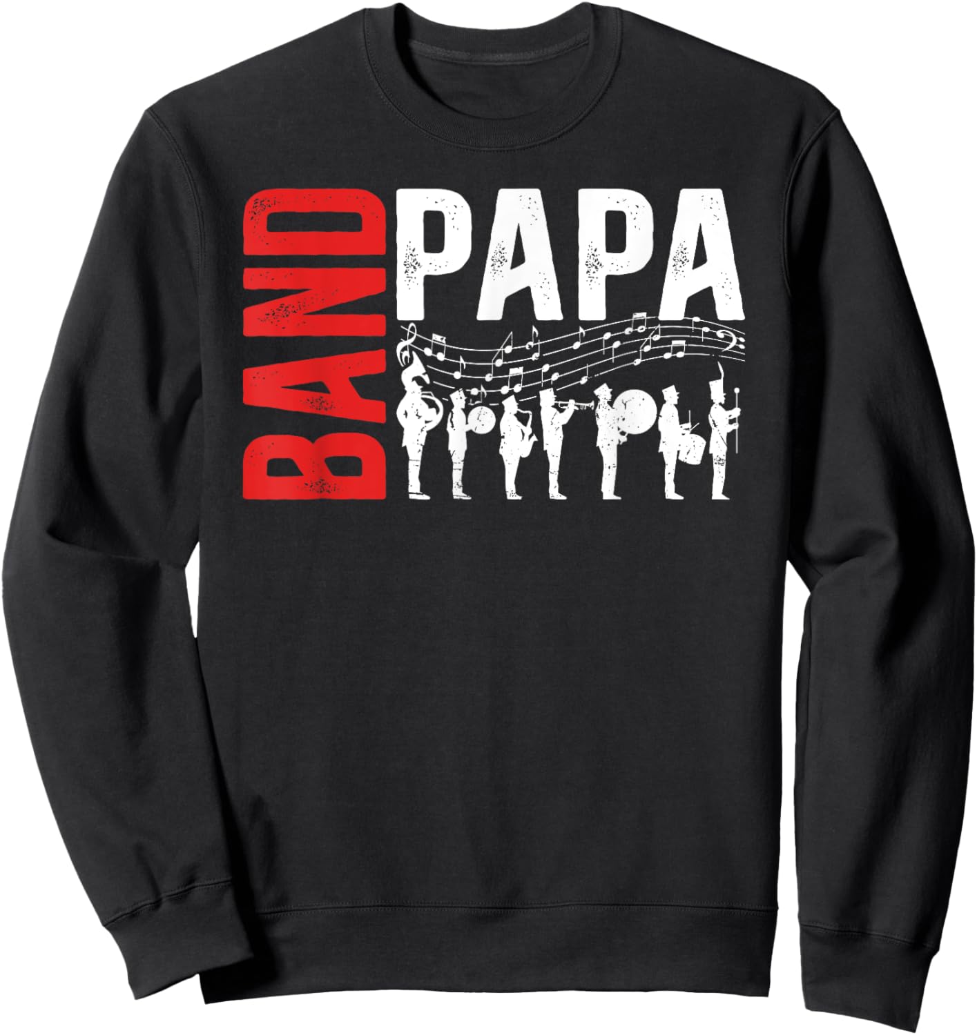Band Papa Proud Marching Band Papa Grandpa Sweatshirt - Sweatshirt | Black