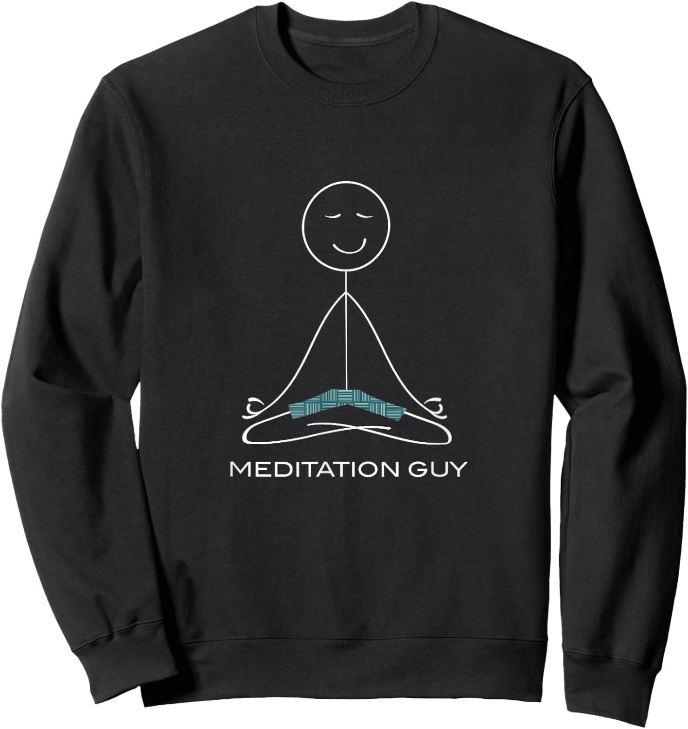 Funny Men Meditation Guy Boys Mindfulness Meditate Sweatshirt - Sweatshirt | Black