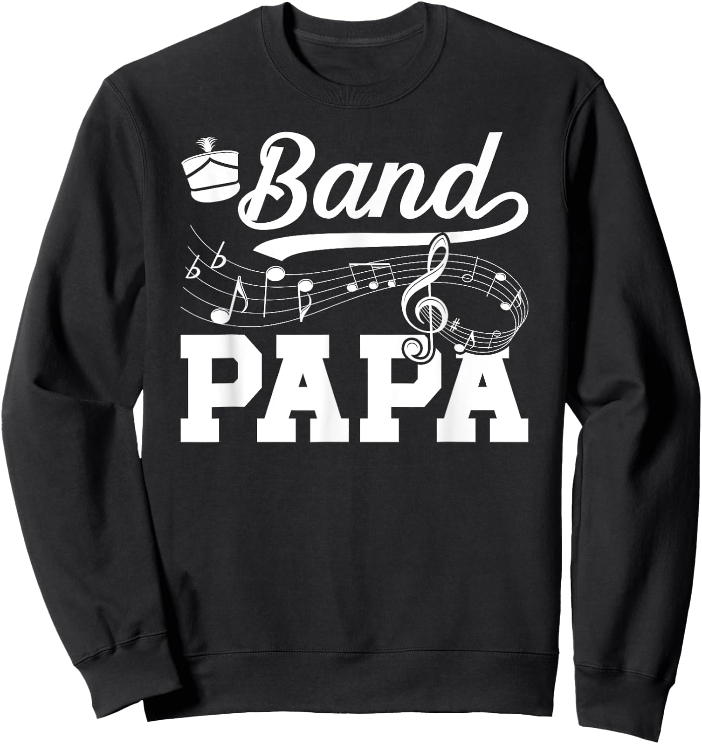 Band Papa Proud Marching Band Papa Grandpa Sweatshirt - Sweatshirt | Black