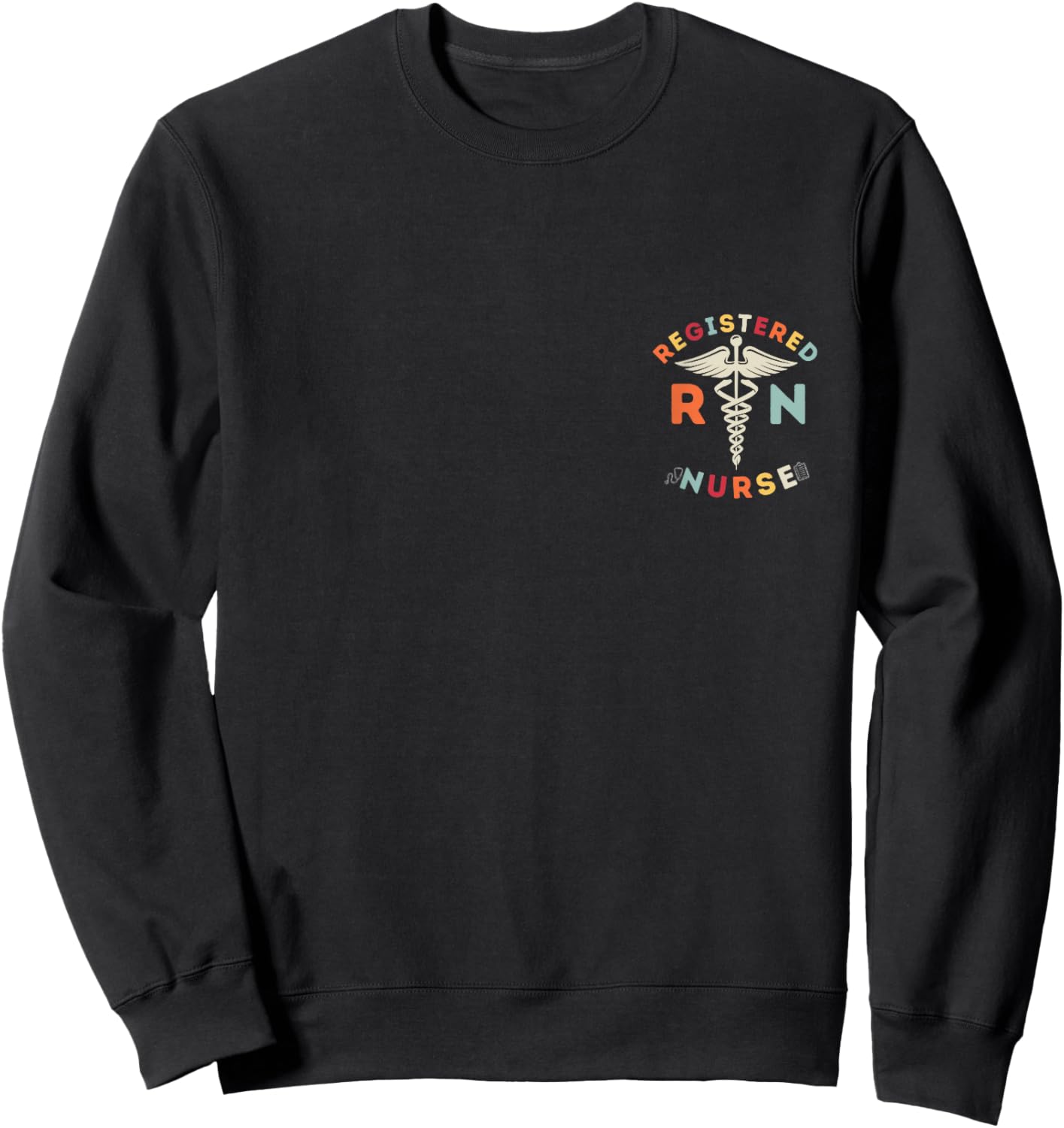 Registered Nurse Design RN Nursing Nurse Sweatshirt - Sweatshirt | Black