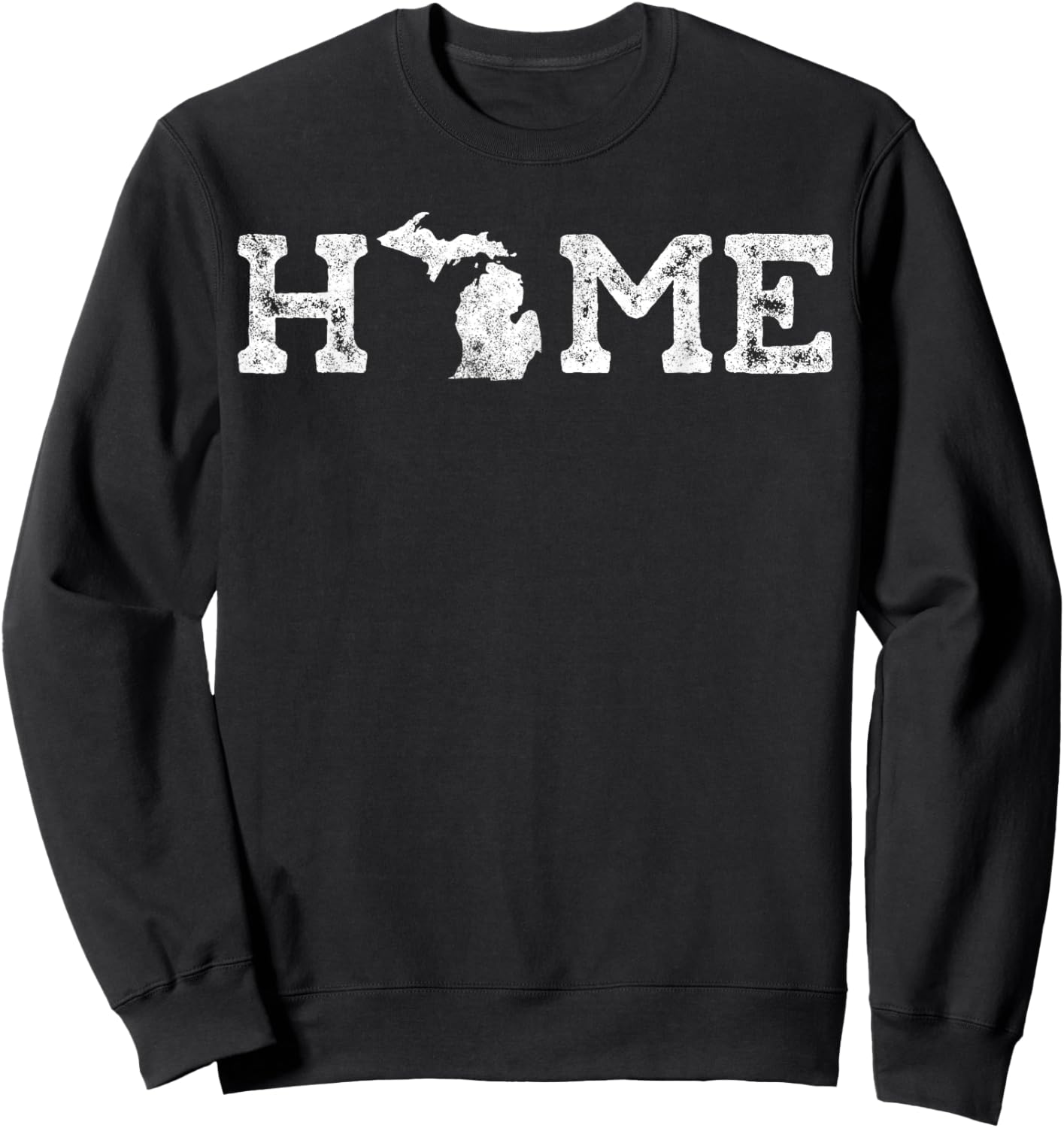 Michigan Home Native Michiganian Great Lakes State Sweatshirt - Sweatshirt | Black