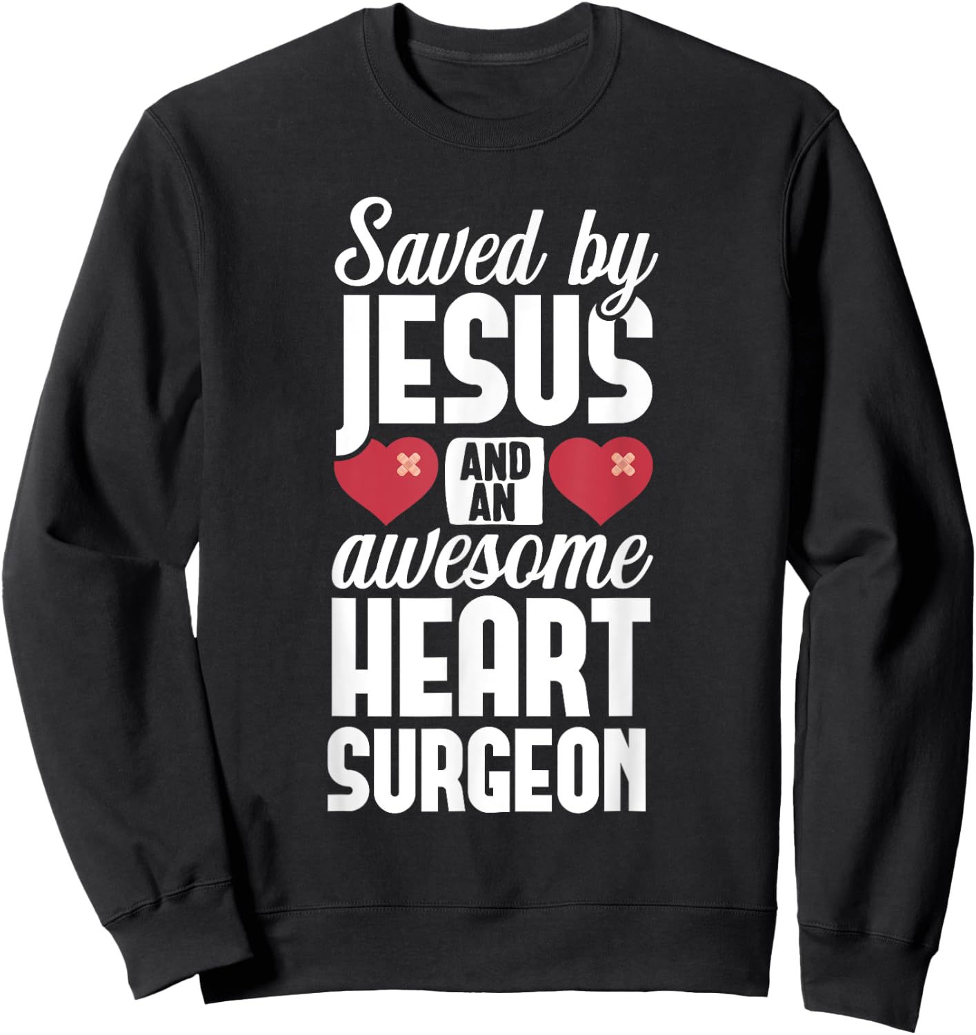 Open Heart Surgery Survivor Jesus Bypass Recovery Sweatshirt - Sweatshirt | Black