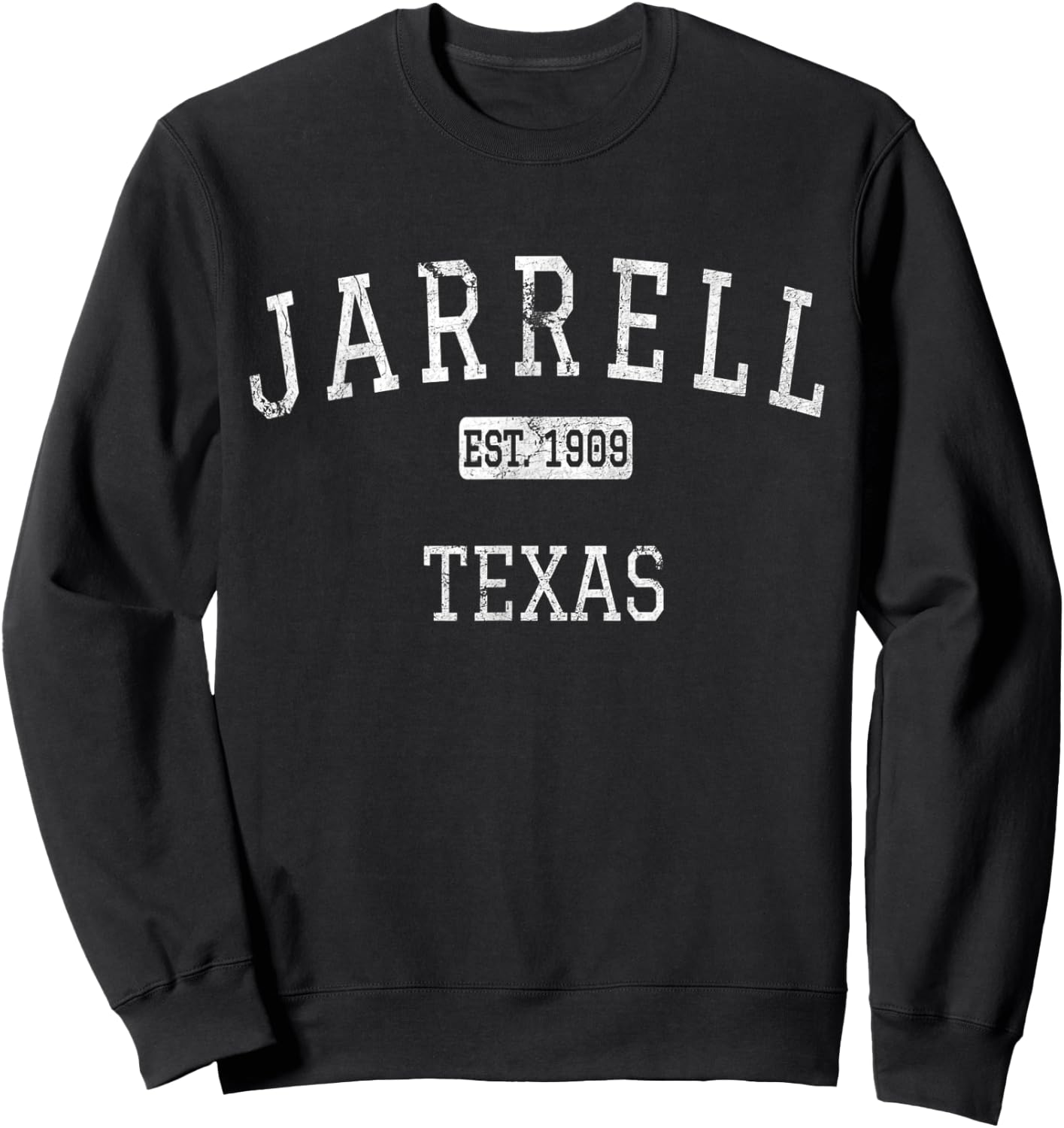 Jarrell Texas TX Vintage Sweatshirt - Sweatshirt | Black