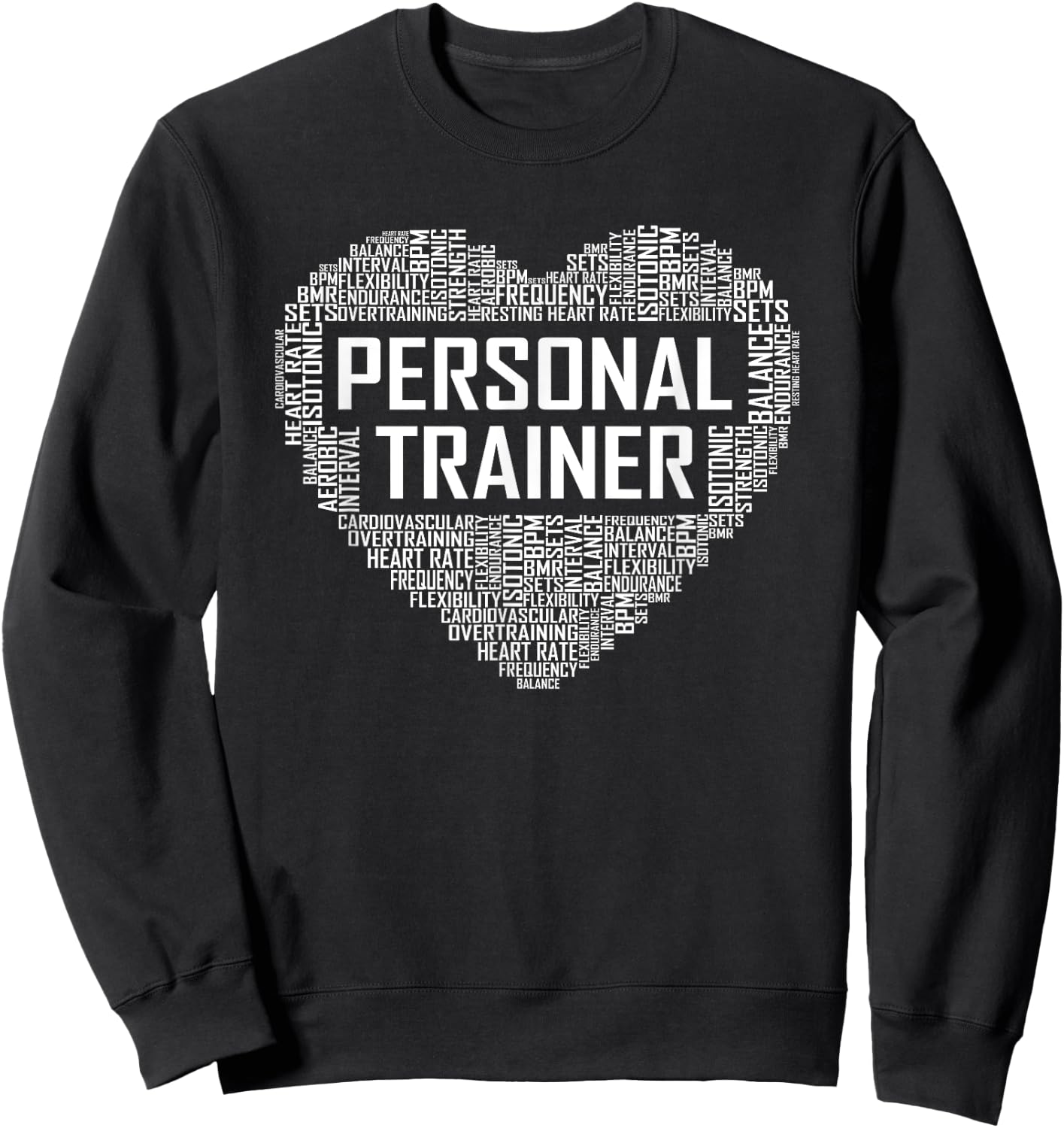 Funny Personal Trainer Heart Gift Gym Coach Training Gifts Sweatshirt - Sweatshirt | Black