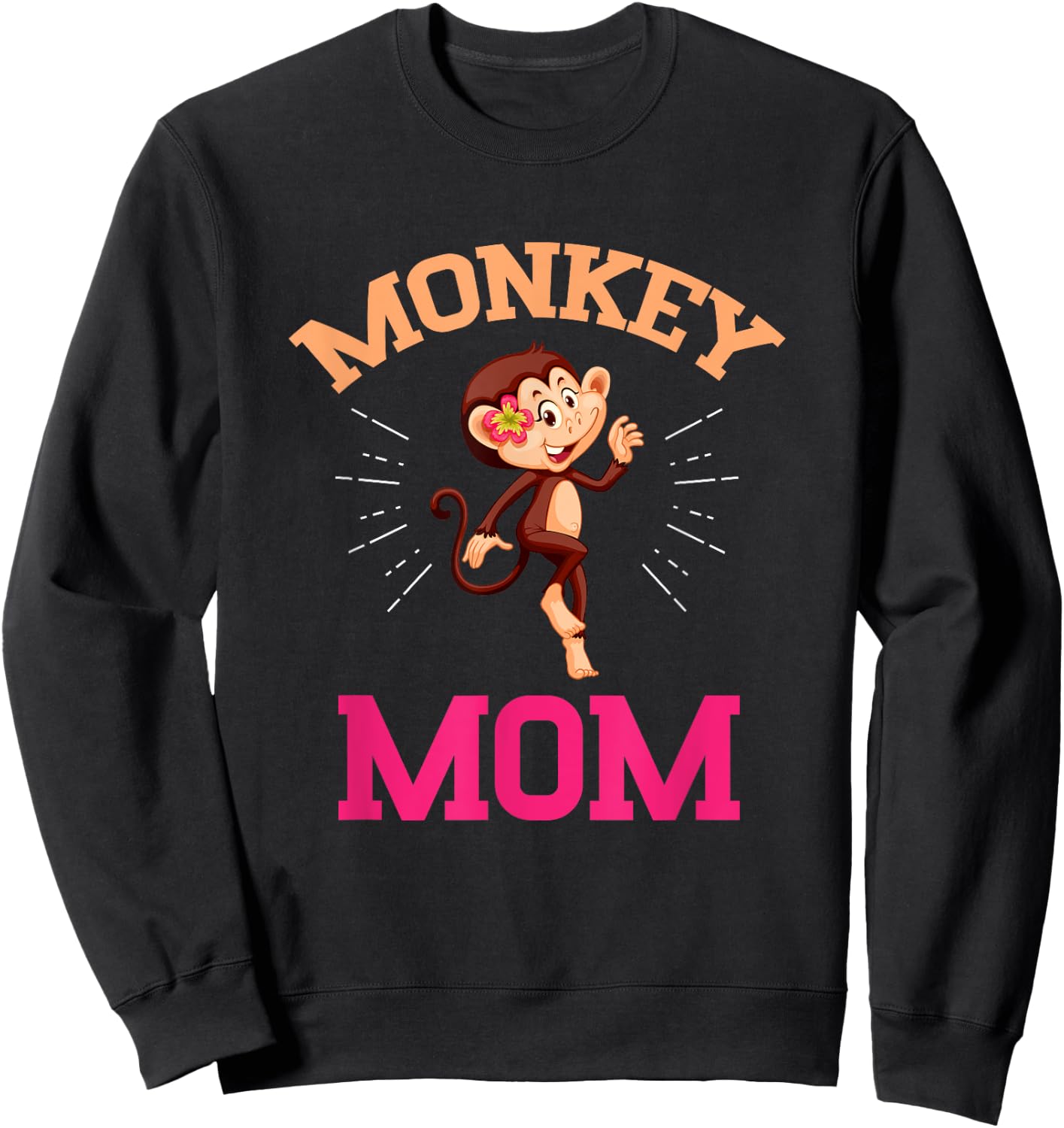 Monkey Mom Mothers Day Best Mama Ever Animal Ape Lover Sweatshirt - Sweatshirt | Black