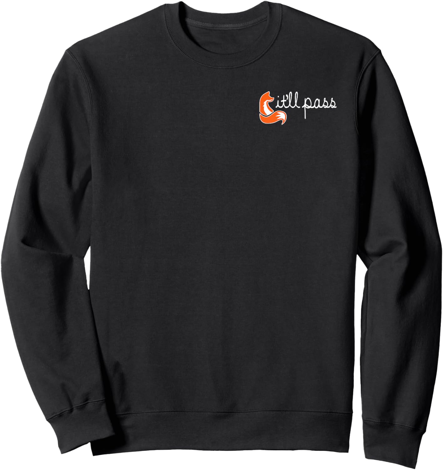It will pass by Fox Sweatshirt - Sweatshirt | Black