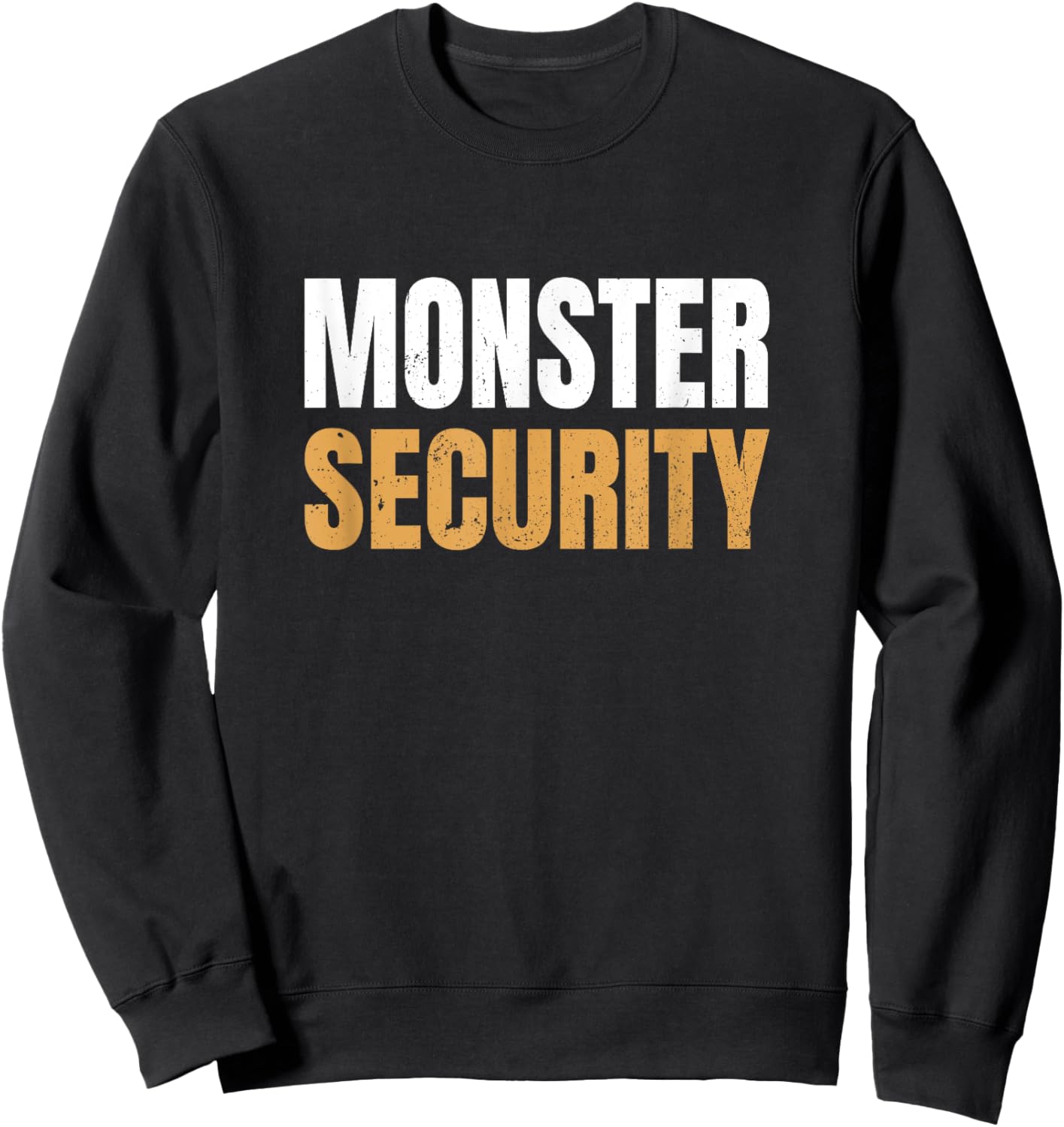 Monster Security Lazy Parents Dad Moms Halloween Costume Sweatshirt - Sweatshirt | Black