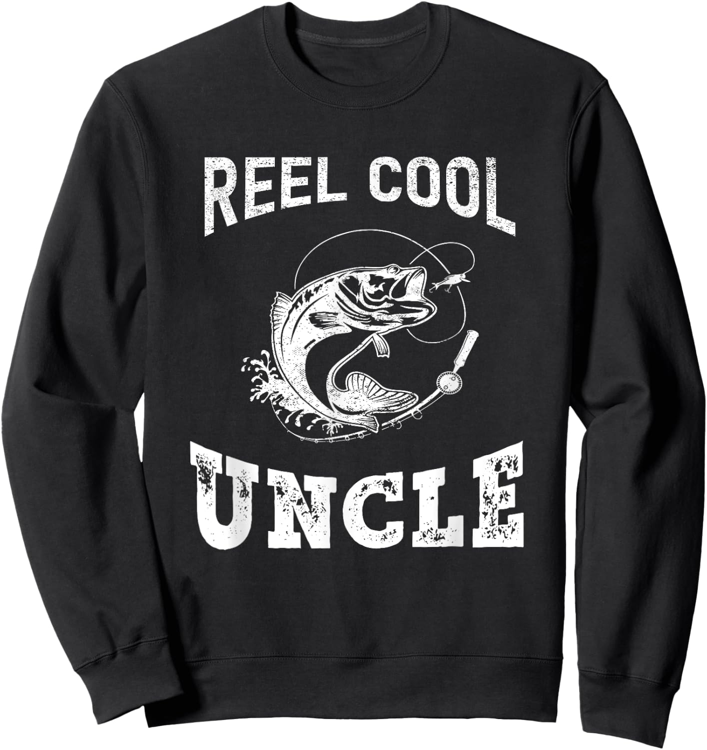 reel cool Uncle fisherman father's day Fishing gifts men Sweatshirt - Sweatshirt | Black