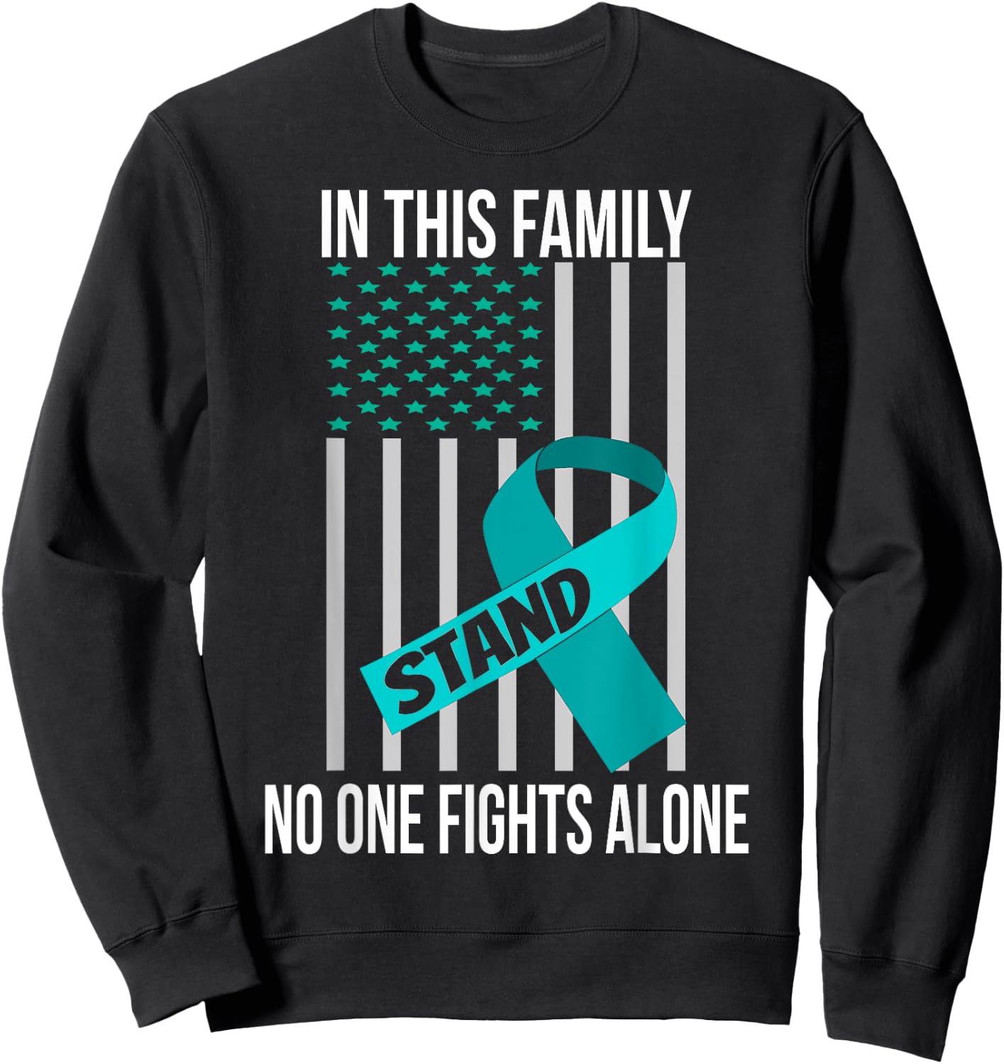 USA Flag Sexual Assault Awareness Shirt Teal Ribbon Shirt Sweatshirt - Sweatshirt | Black