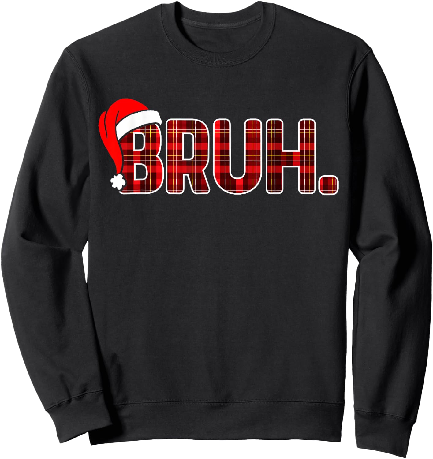 Bruh Funny Christmas Plaid Teens Boys Kids Xmas Pajamas Sweatshirt - Sweatshirt | Black