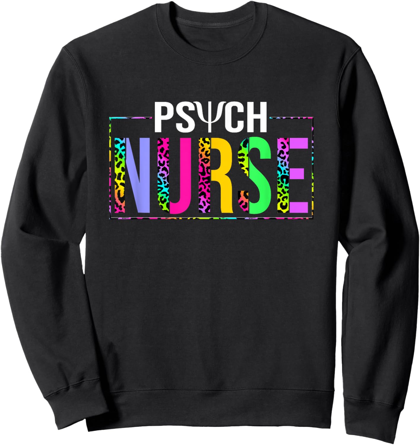 Mental Health Psychiatric Nurse Psych Nurse Adult , Black, Small, Short Sleeve, Classic Fit, U-Neck, Cotton Blend, Humor, Nursing, Psychiatry, Psych Nurse Sweatshirt - Sweatshirt | Black